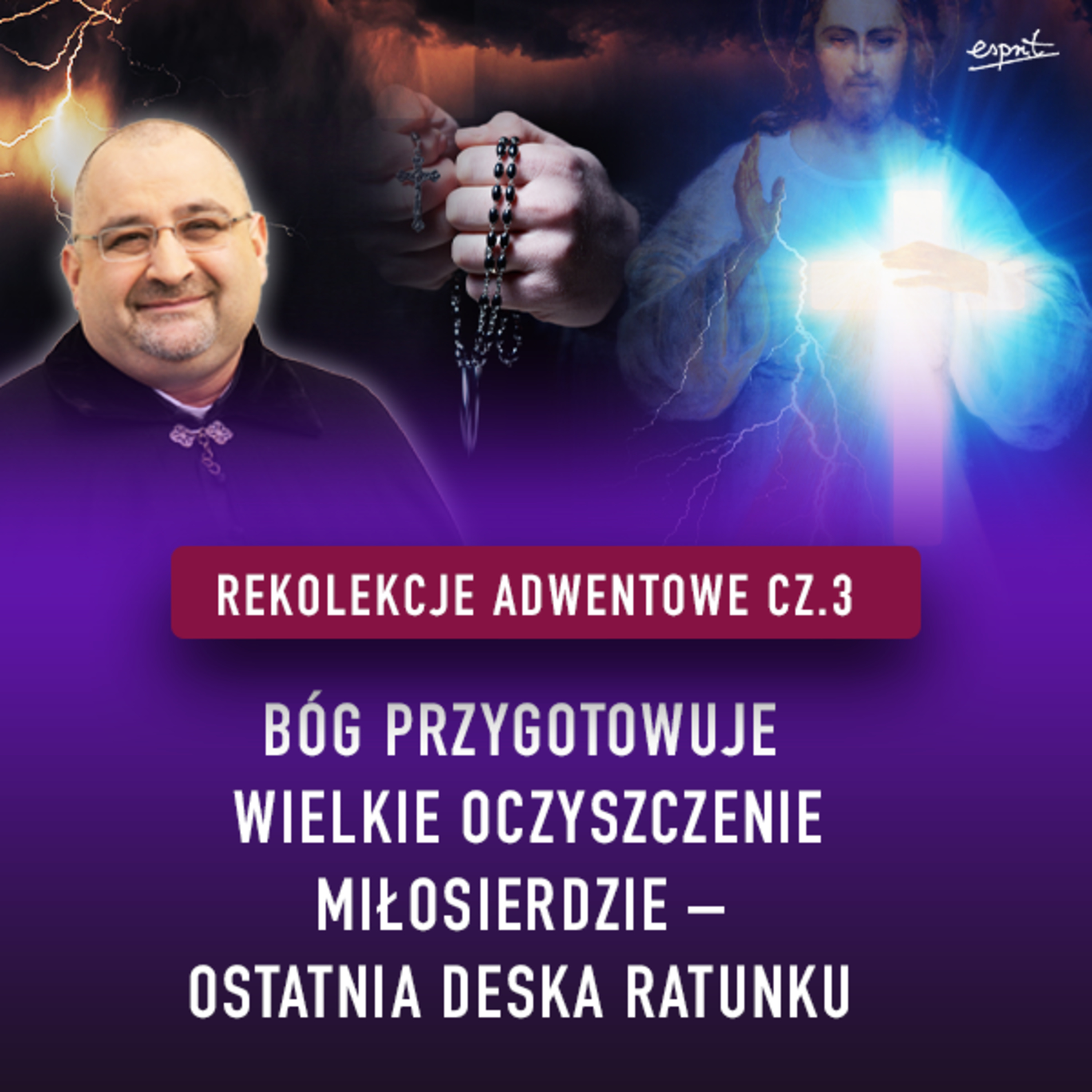 BÓG PRZYGOTOWUJE WIELKIE OCZYSZCZENIE! MIŁOSIERDZIE-OSTATNIA DESKA RATUNKU-ks. Grzegorz Bliźniak #03 episode artwork