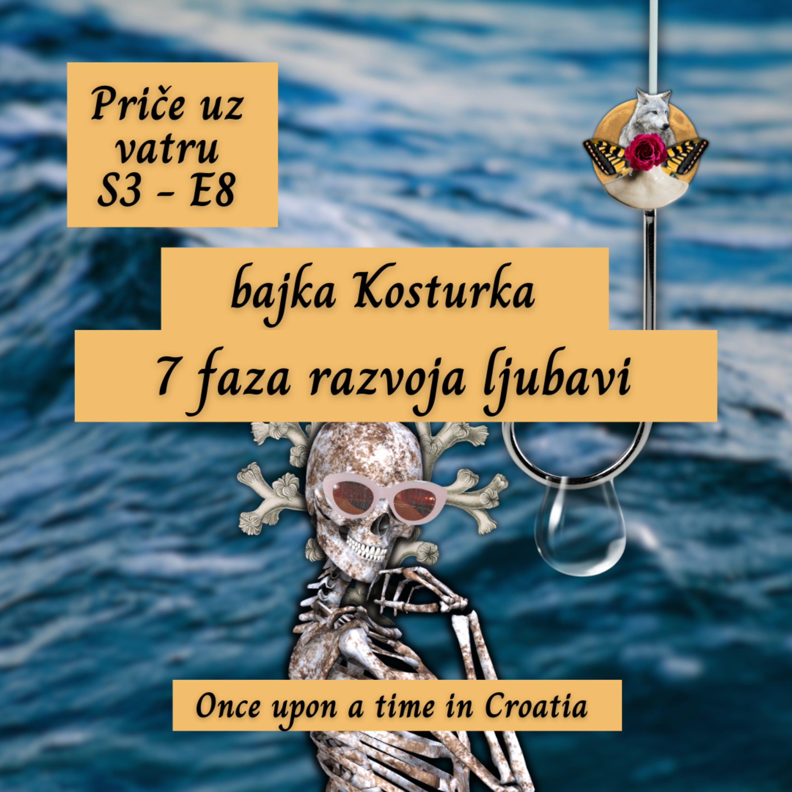 S3 E8 - Interpretacija simbola bajke Kosturka: 7 faza ljubavi｜Priče uz vatru