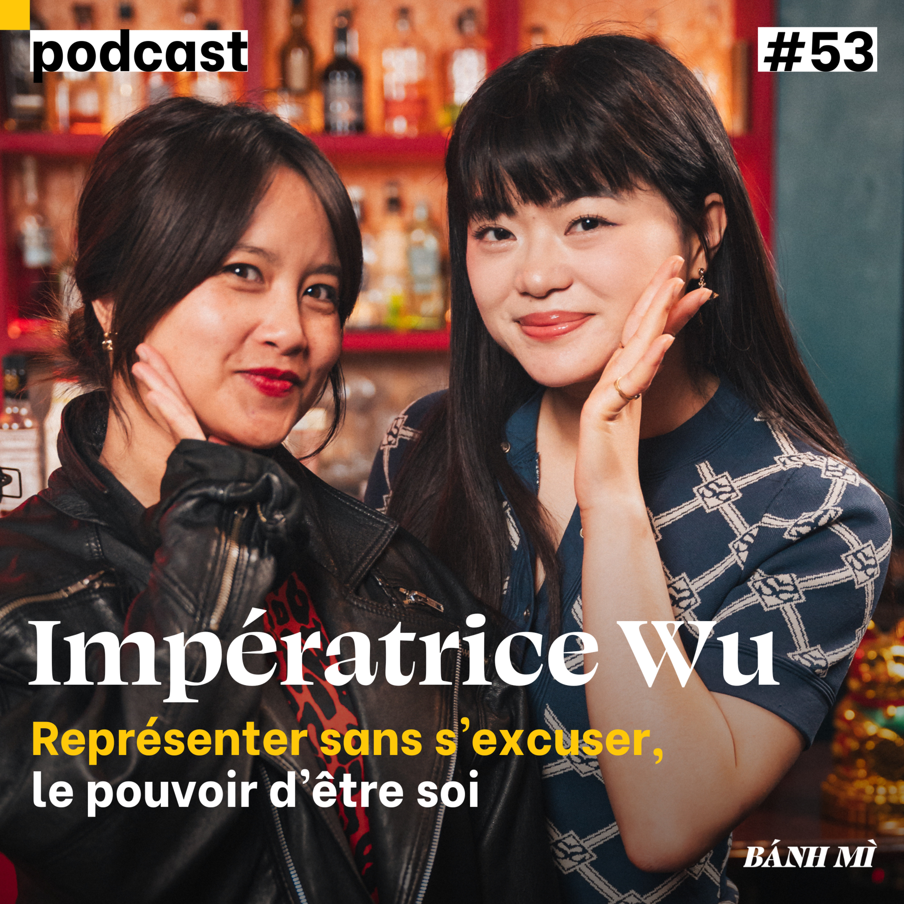 #53 - Impératrice Wu “Avant le Covid, personne ne nous aimait. Sauf les fétichistes.” episode artwork
