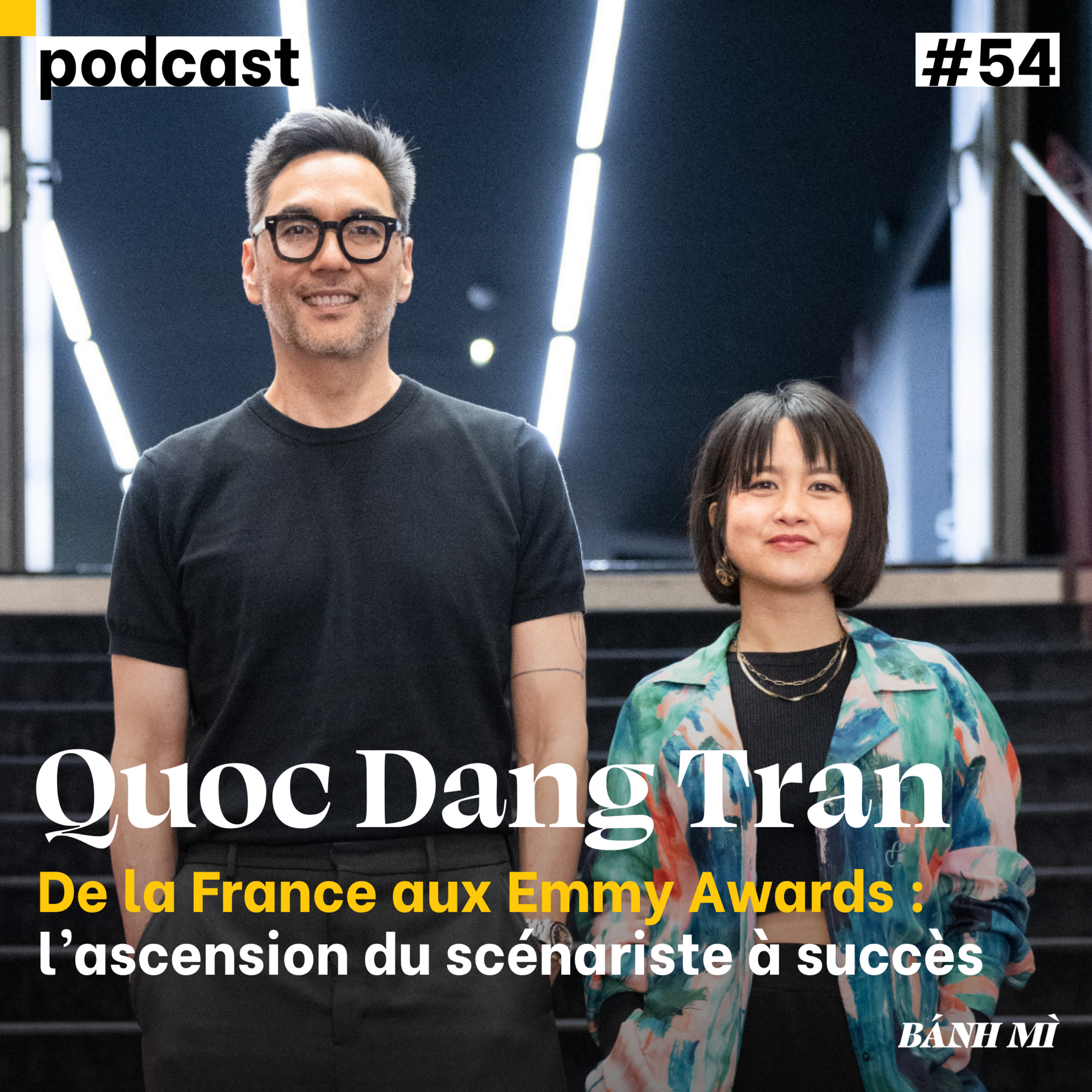 #54 - Quoc Dang Tran “ J’ai changé de métier à partir d’une crise existentielle.” episode artwork