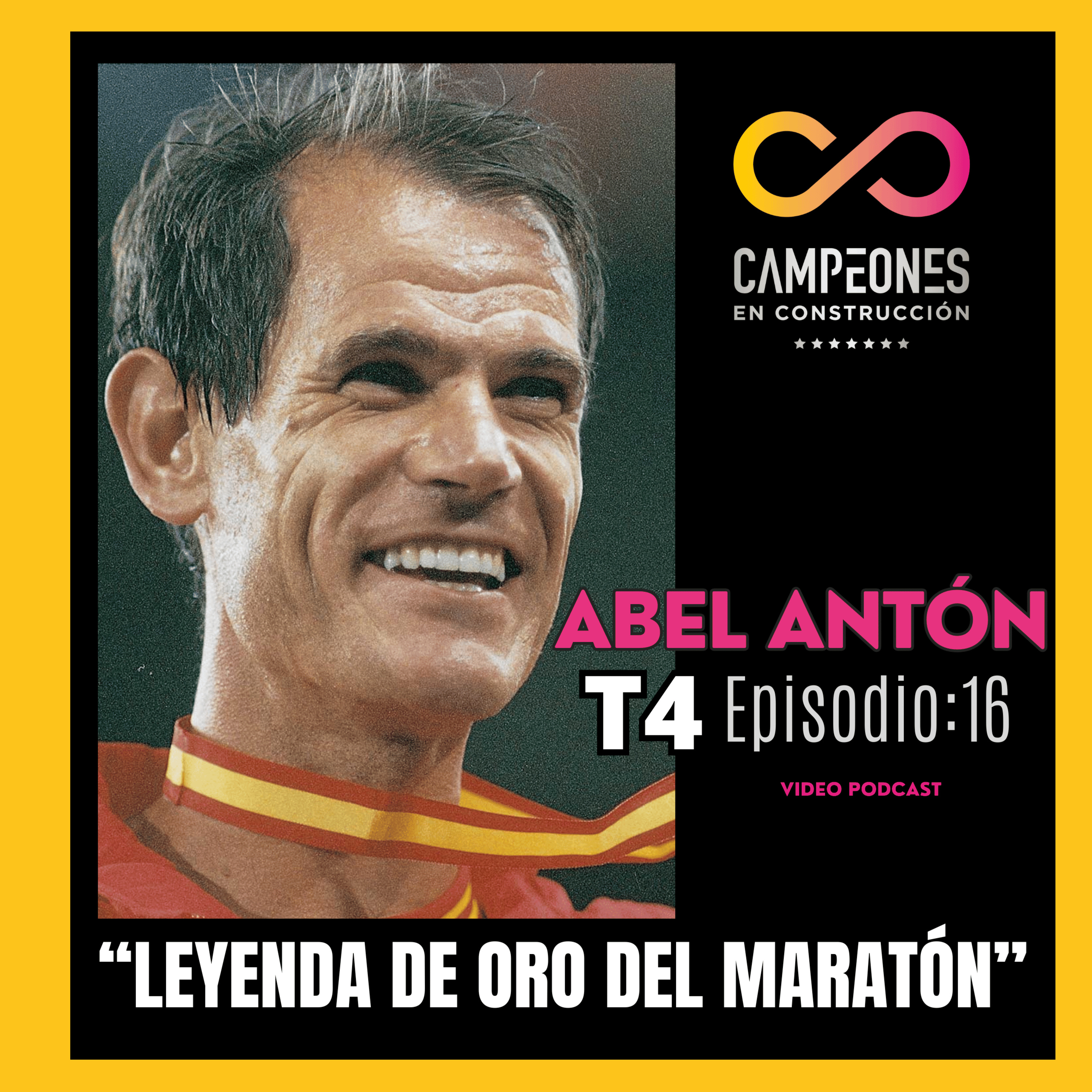 EPISODIO 16 - ABEL ANTÓN: Leyenda de Oro del Maratón. episode artwork