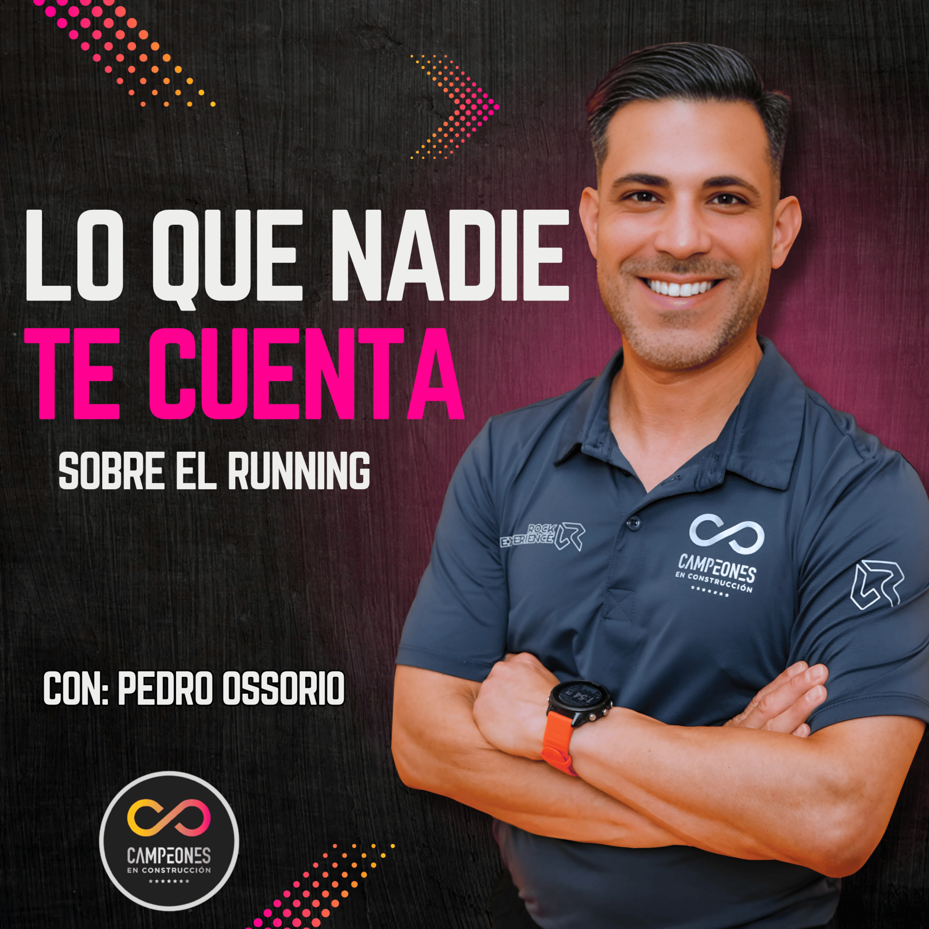 Lo que Pocos Se Atreven a Contar sobre el Running | Campeones en Construcción episode artwork