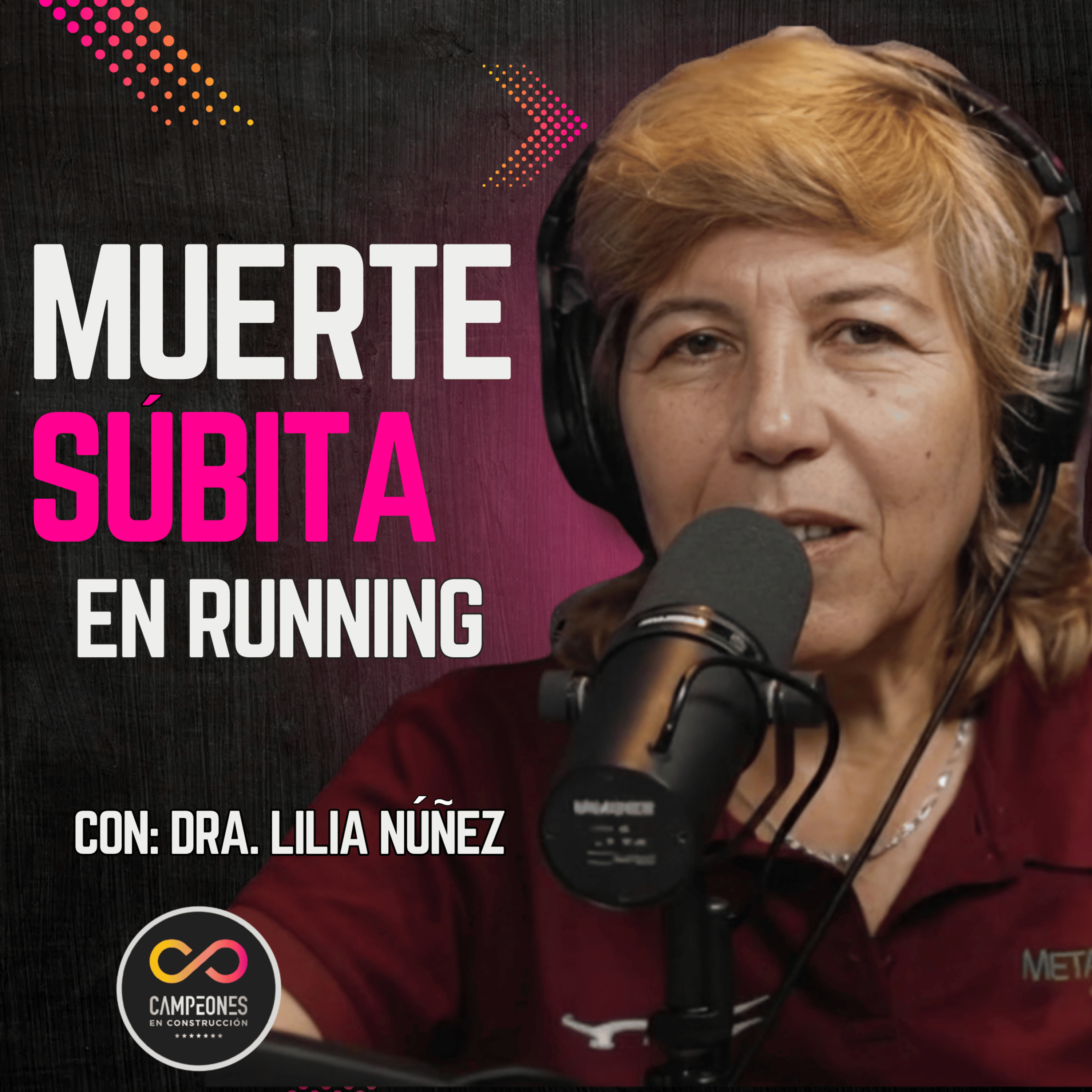 MUERTE SÚBITA en RUNNING: ¿Peligro creciente en Runners? | Dra. Lilia Nuñez episode artwork