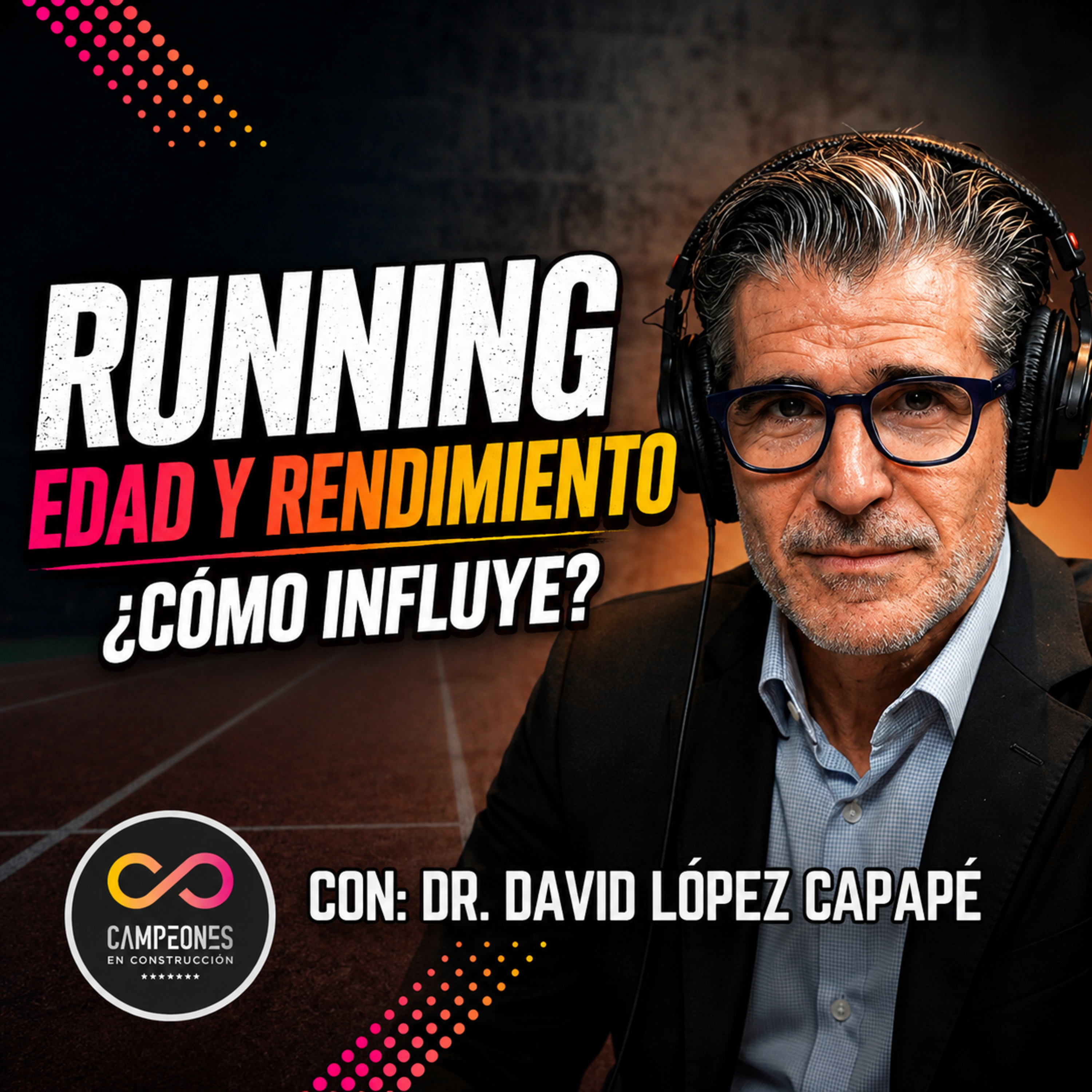 ¿Realmente la edad limita tu rendimiento en el running? La verdad con el Dr. David López Capapé episode artwork