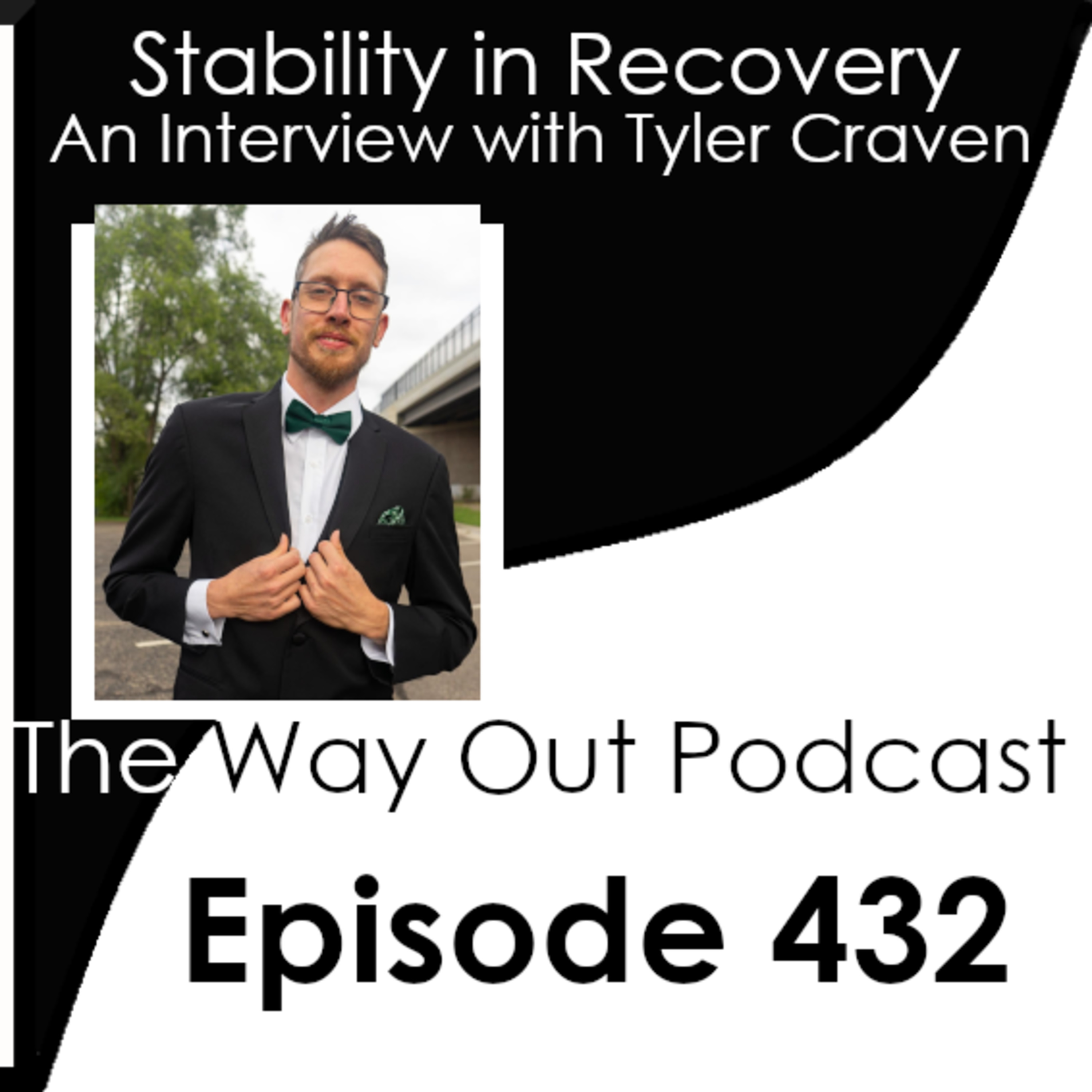 Stability in Recovery with Tyler Craven | Episode 432 episode artwork