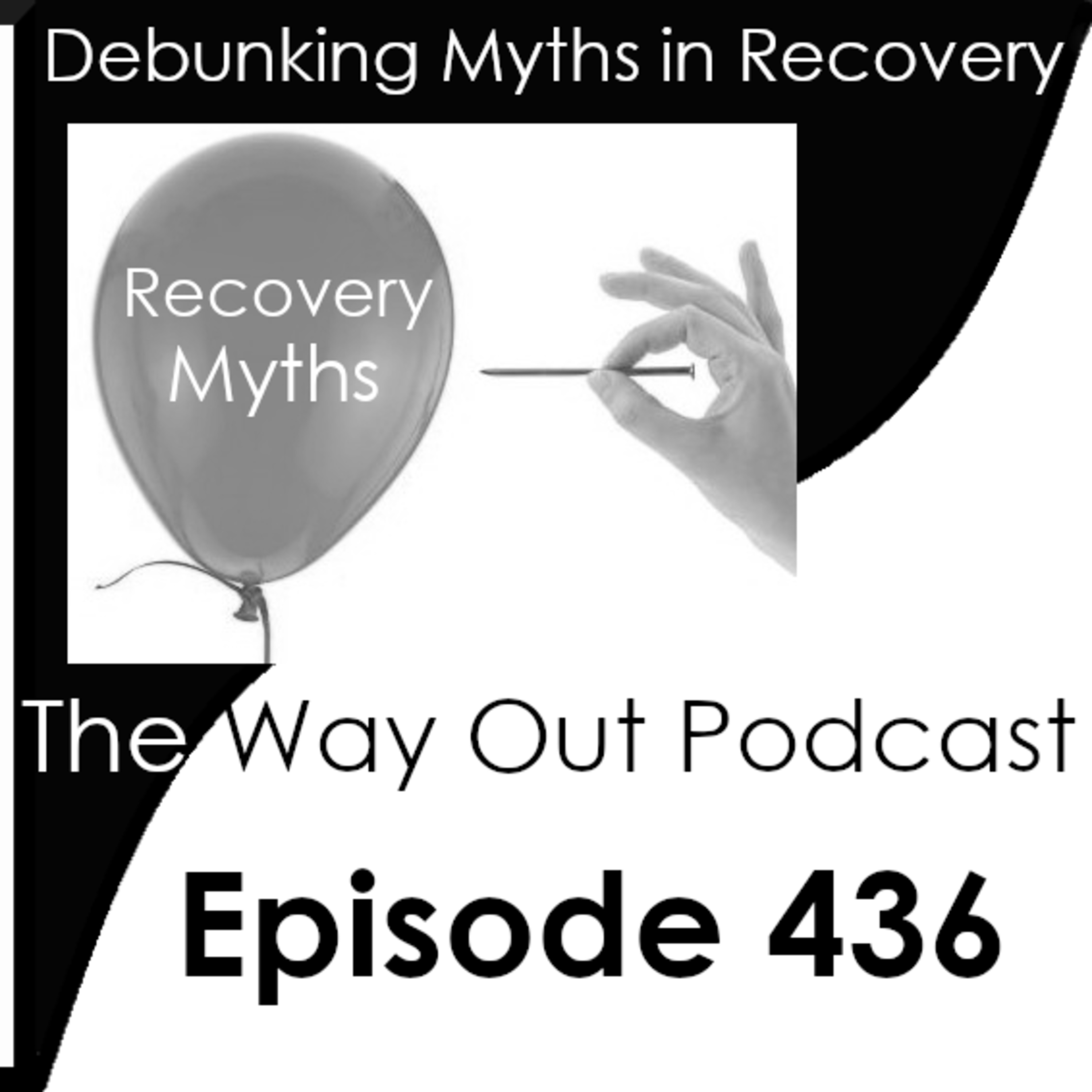 The Way Out | A Sobriety and Recovery Podcast
