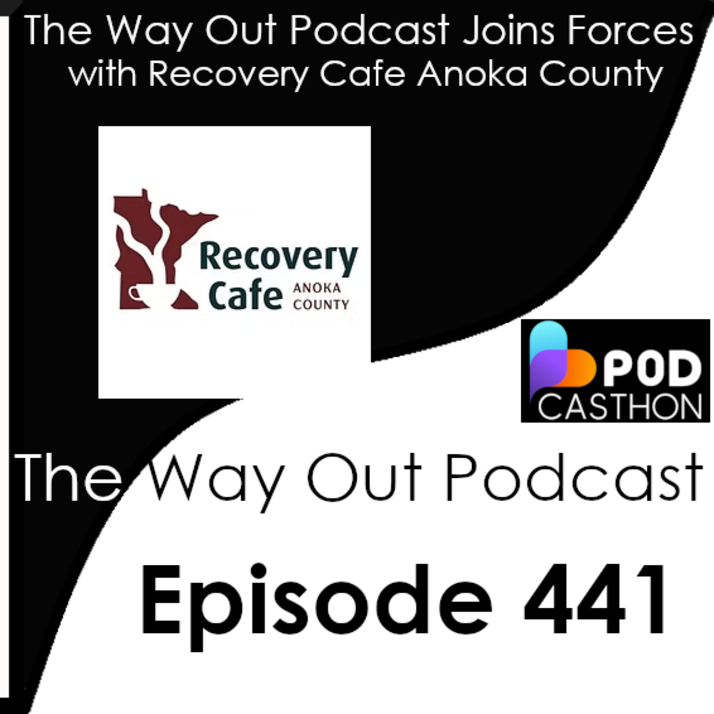 The Way Out | A Sobriety and Recovery Podcast