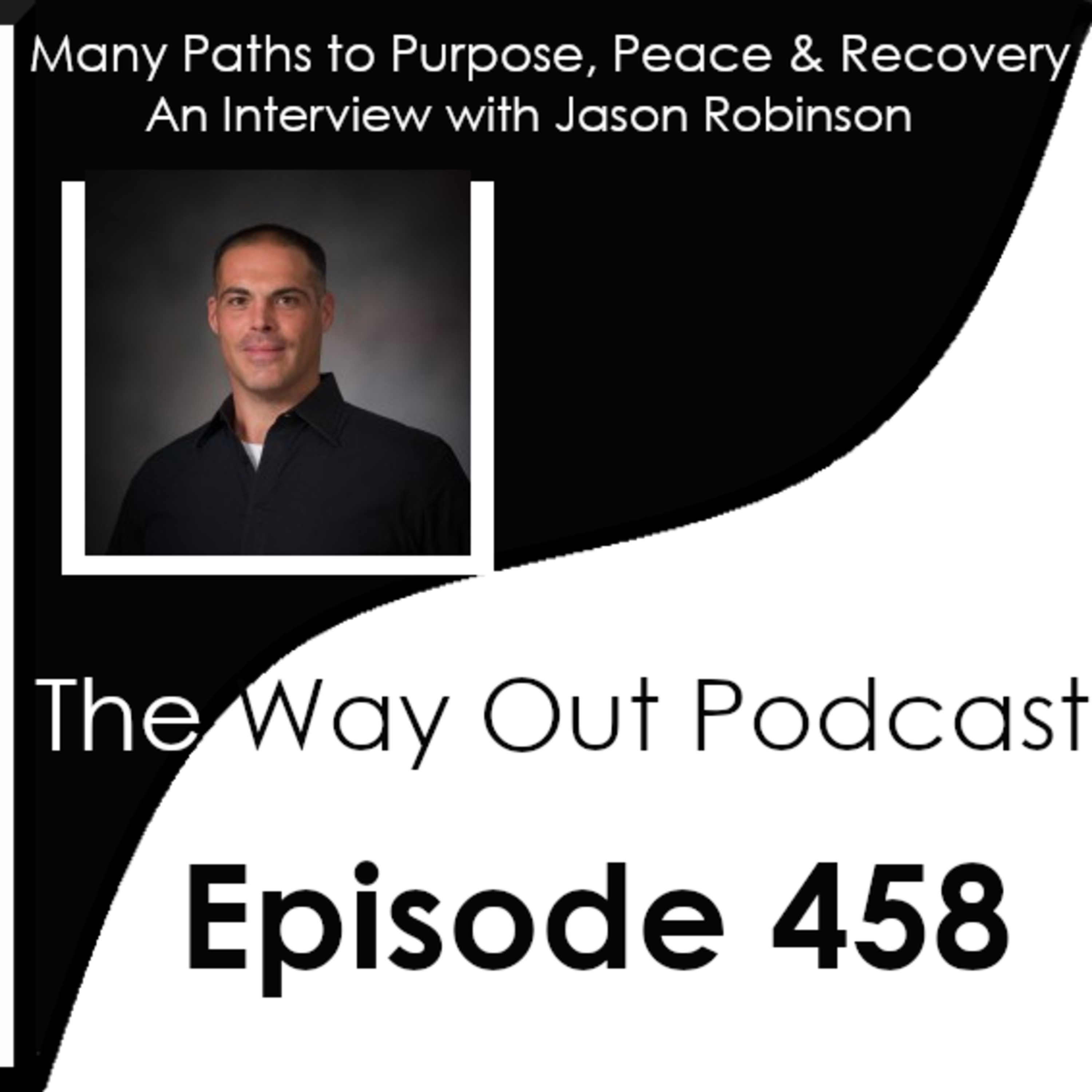The Way Out | A Sobriety and Recovery Podcast