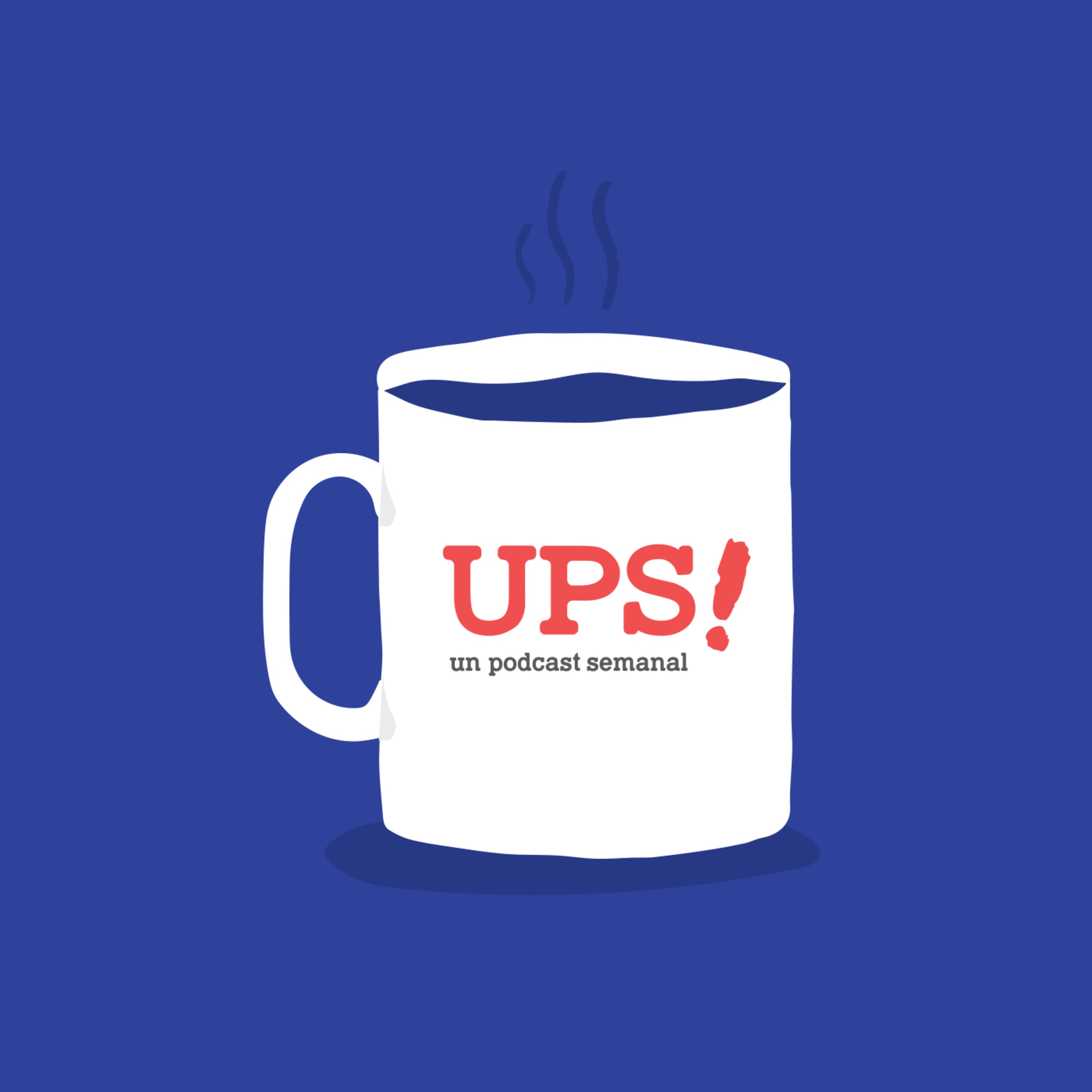 UPS! Un Podcast Semanal
