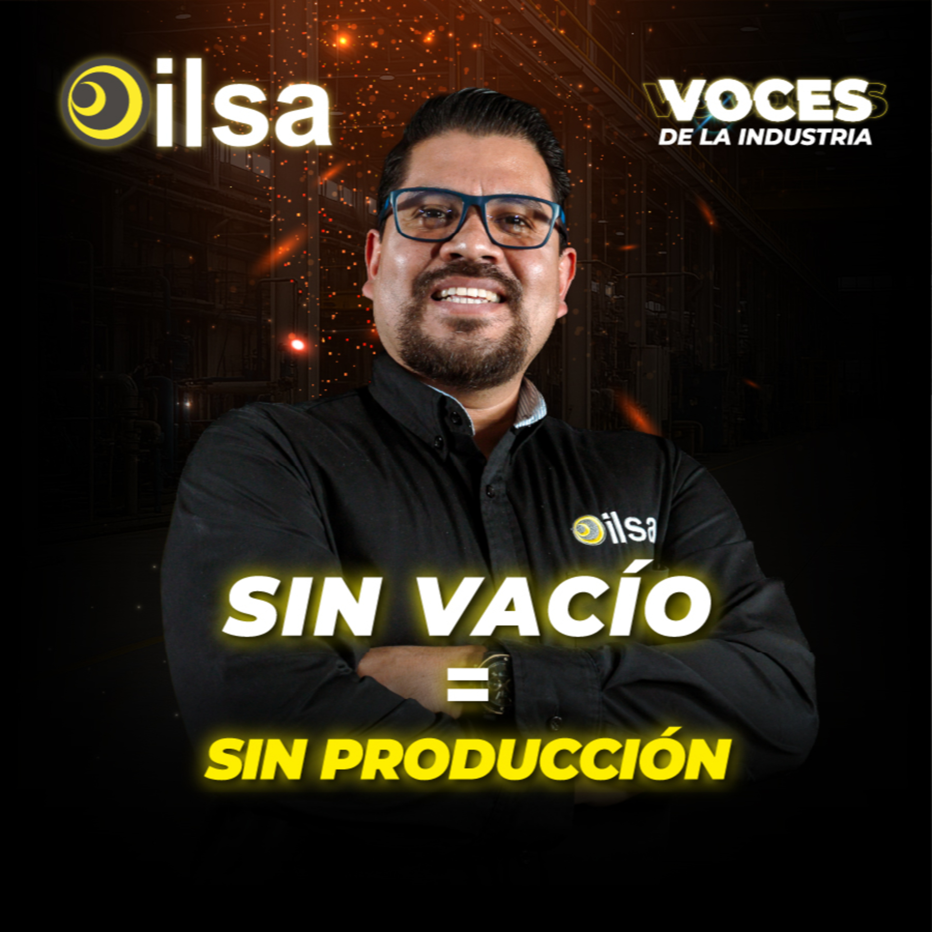 Vacío Industrial: el suministro olvidado que afecta tu producción | Voces de la industria episode artwork
