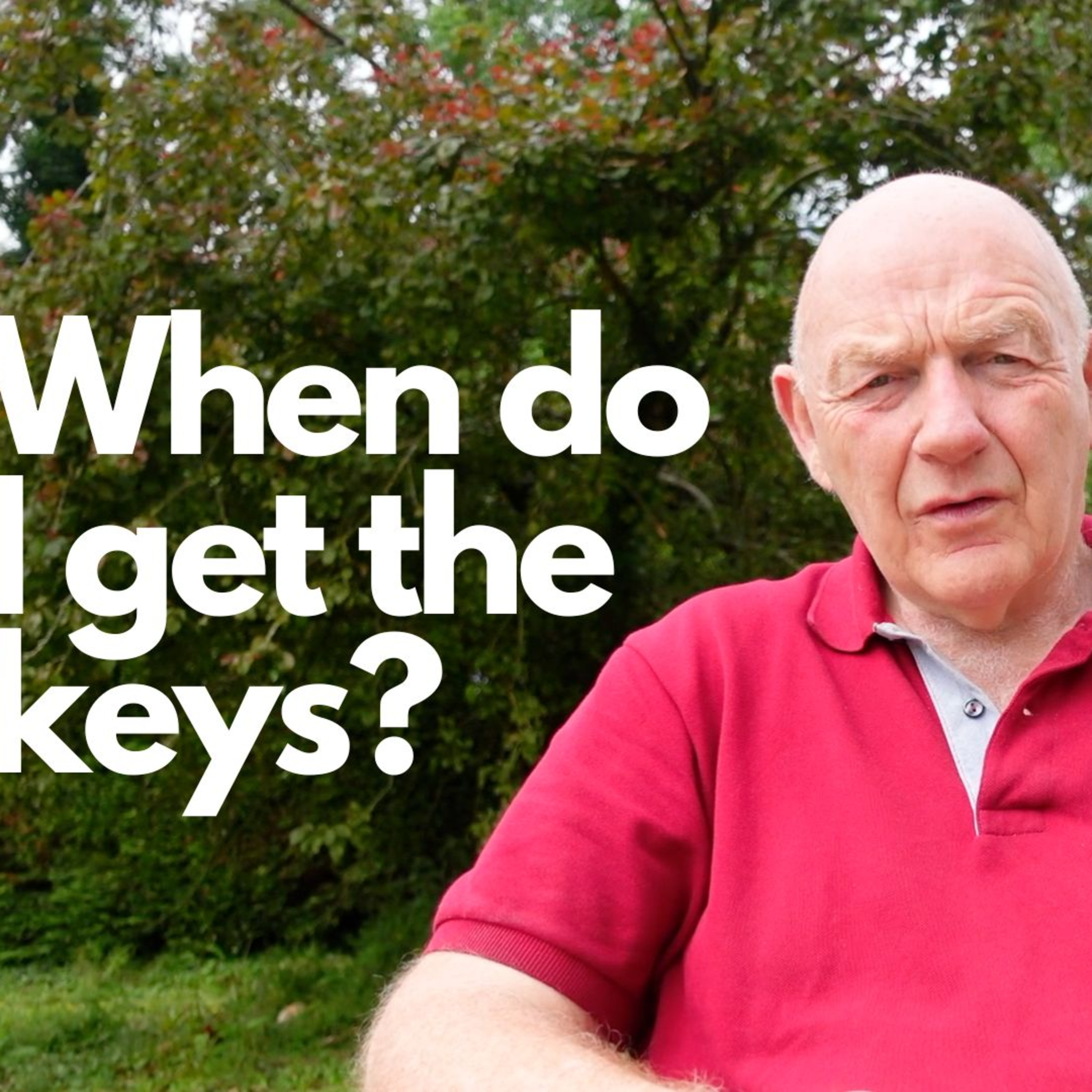 When do I get the keys when buying a house? Ep #127