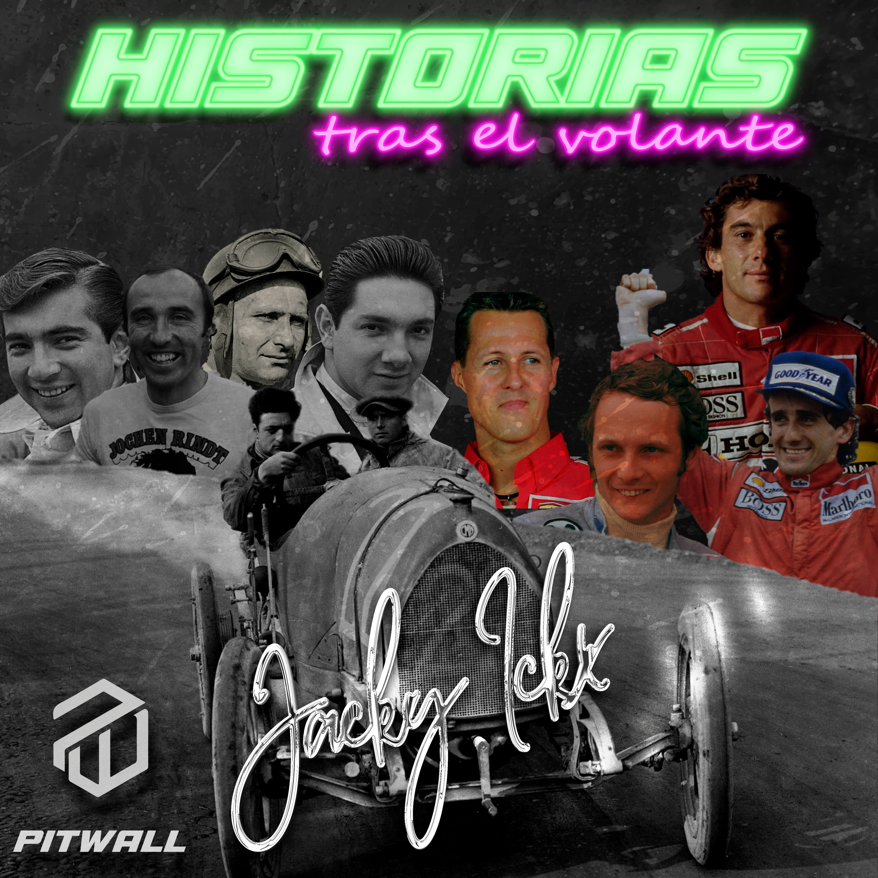 Historias Tras el Volante E23 la Historia de Jacky ickx  “Monsieur Le Mans” episode artwork