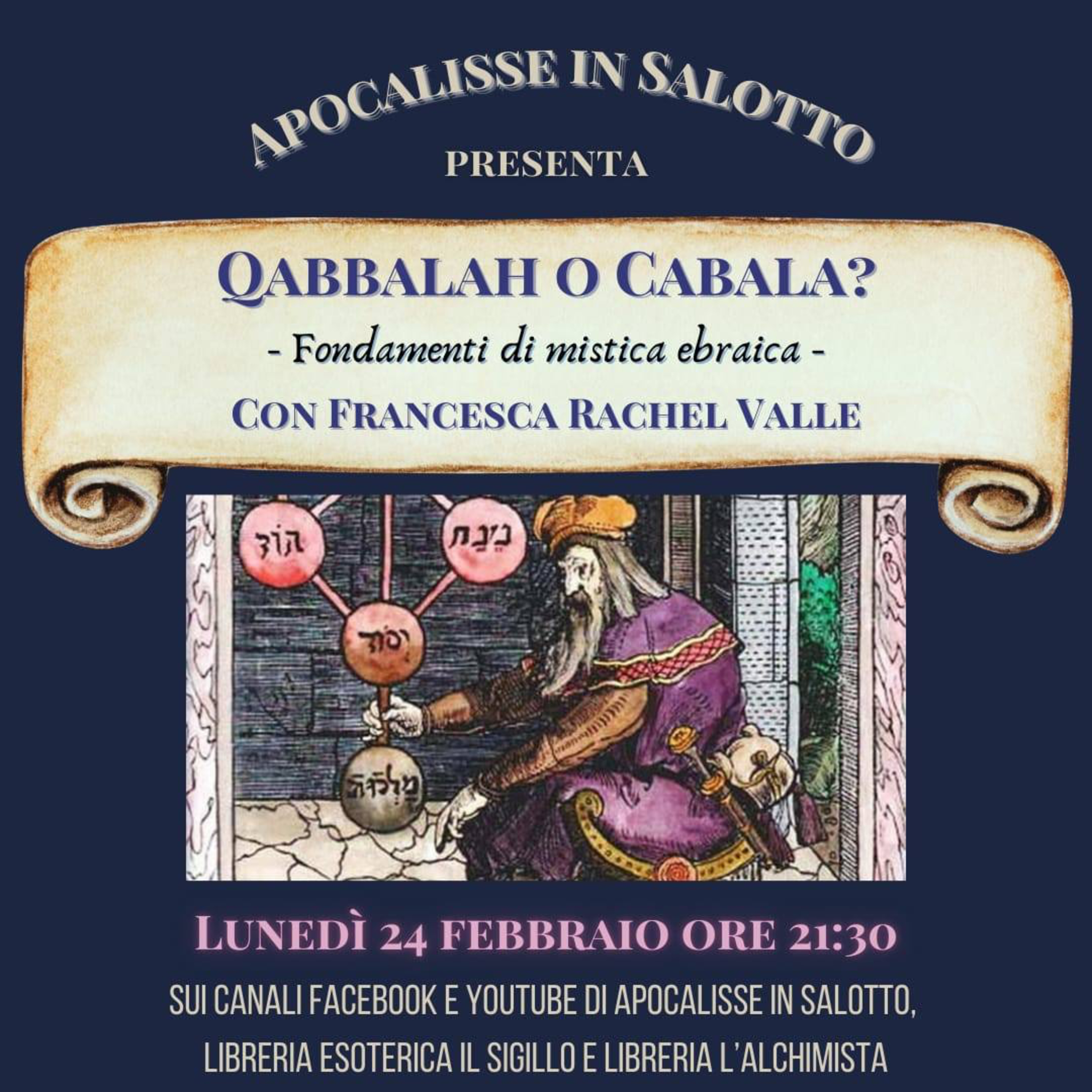 Apocalisse in Salotto: Qabbalah o Cabala? Fondamenti di mistica ebraica, con Francesca Rachel Valle episode artwork