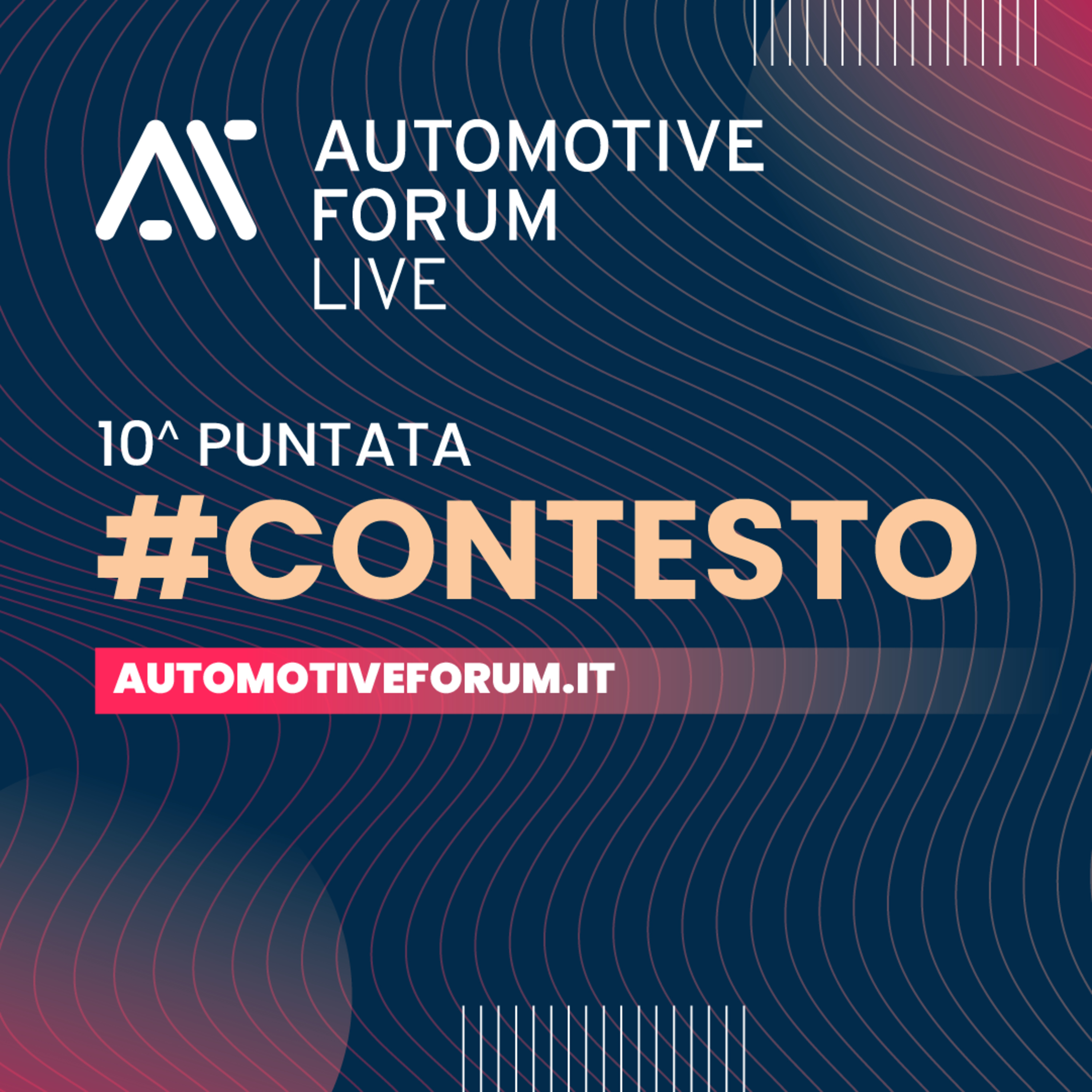 #CONTESTO - Automotive Forum LIVE 2025 - decima puntata episode artwork