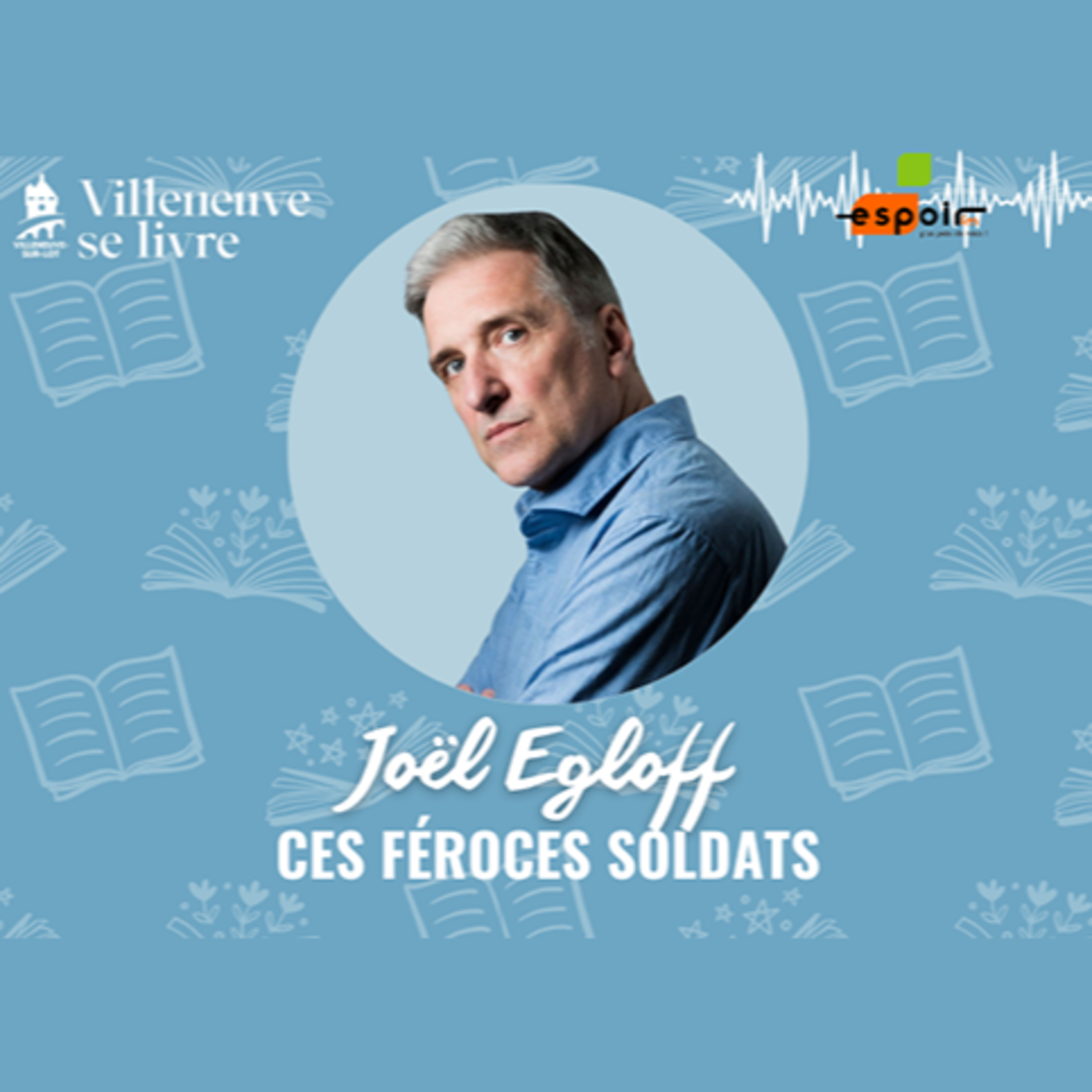 IDJ 20241114 FEST LITT Villeneuve - Joel EGLOFF PF AV episode artwork