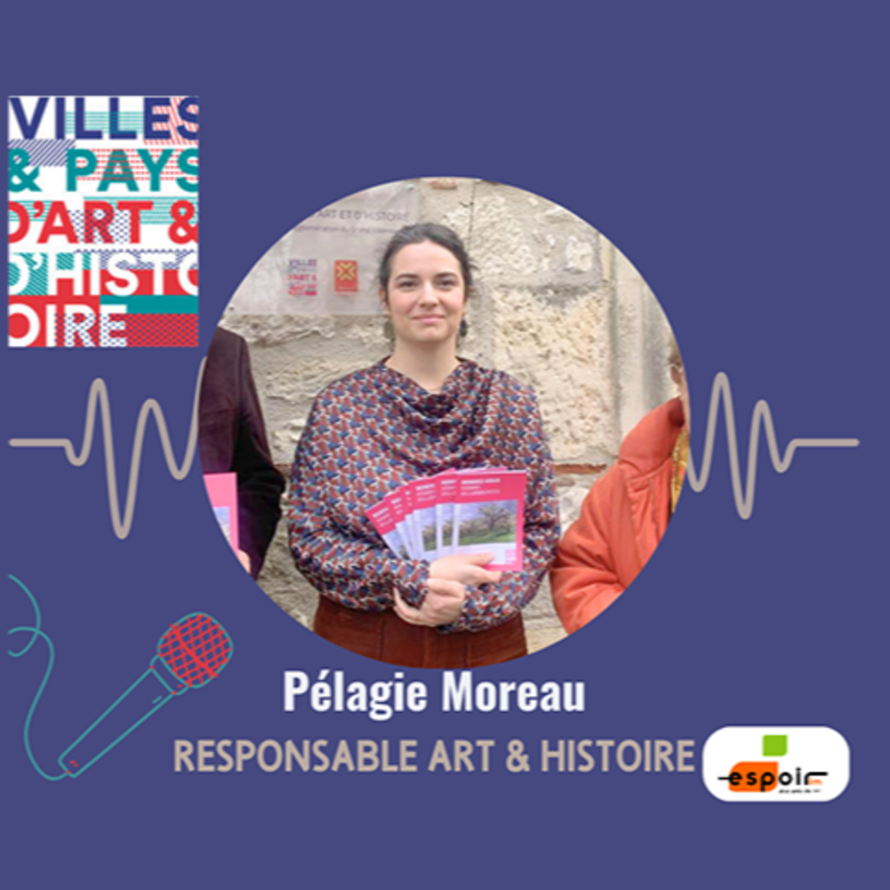 IDJ 20250225 PELAGIE MOREAU - PAYS D'ART ET D'HISTOIRE VILLENEUVOIS AV episode artwork