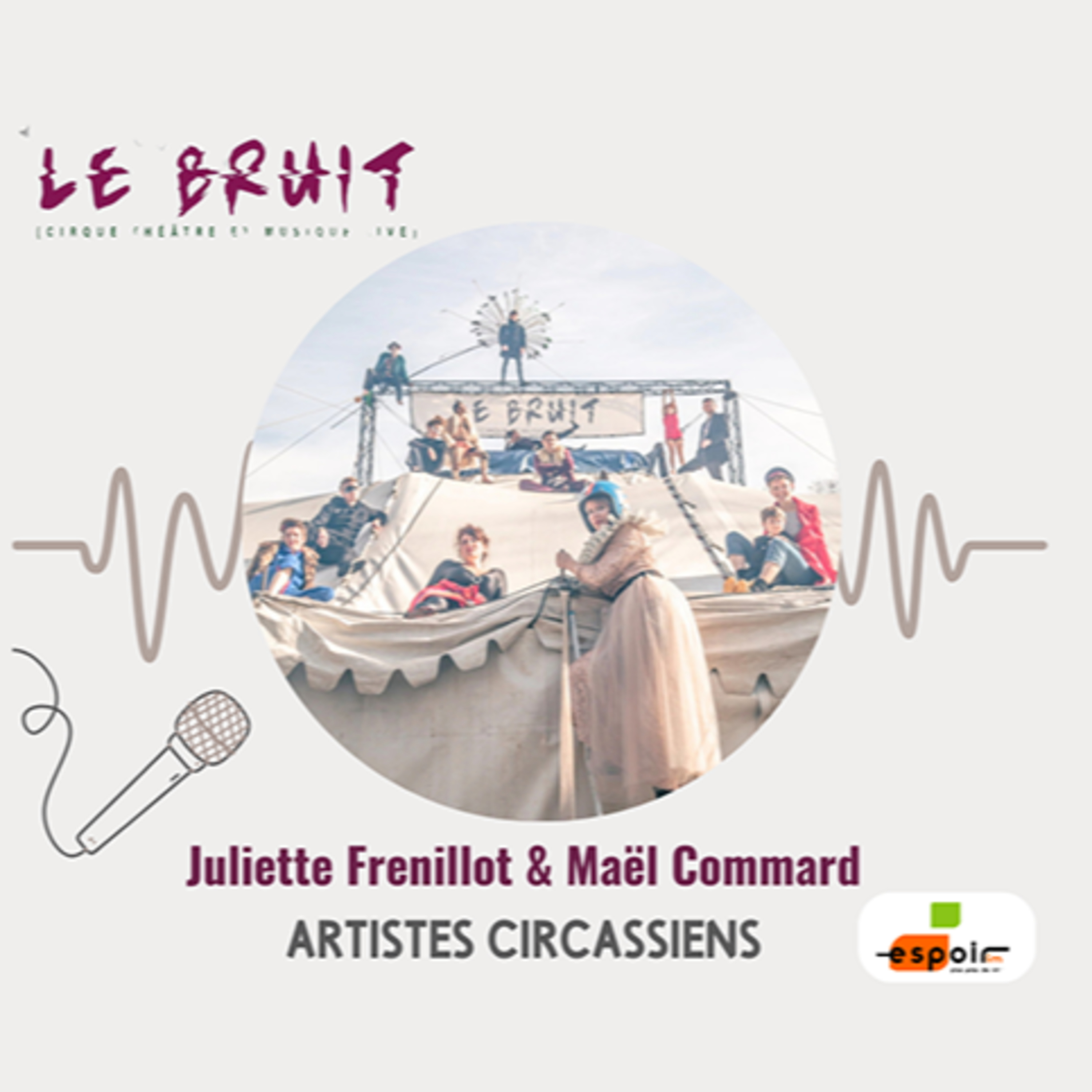 IDJ 20250226 MAEL COMMAR & JULIETTE FENILLOT - CIRQUE PETITES NATURES AV episode artwork