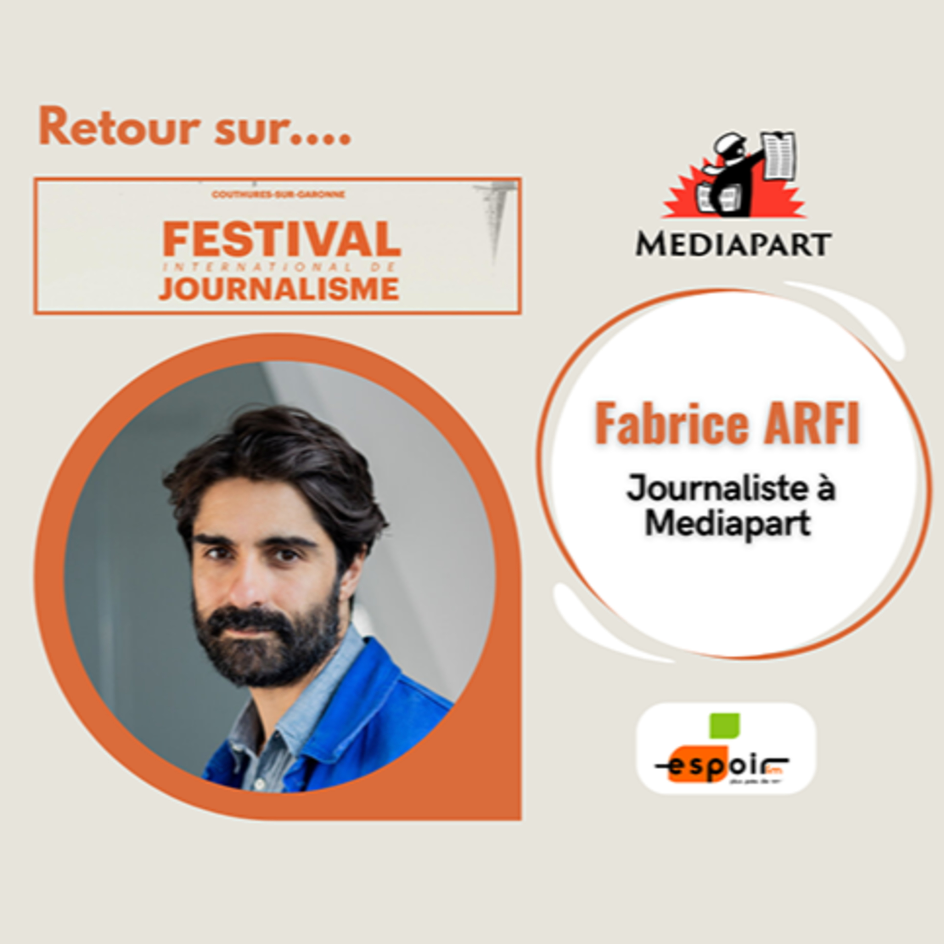 IDJ 20250815 FIJ2025 Fabrice ARFI - Journaliste Médiapart episode artwork