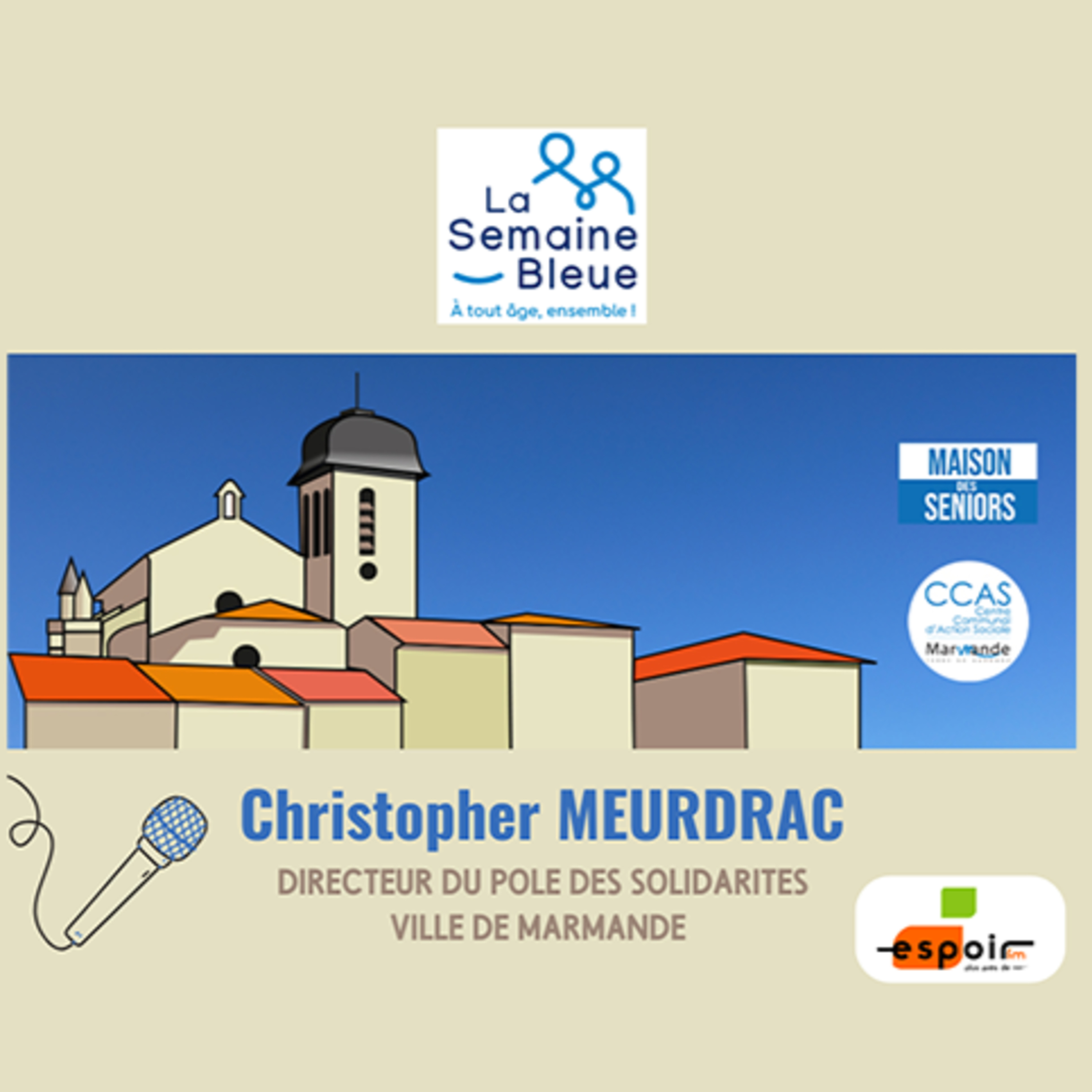 IDJ 20251006 Christopher MEURDRAC - Semaine Bleue Maison Séniors Marmande AV episode artwork