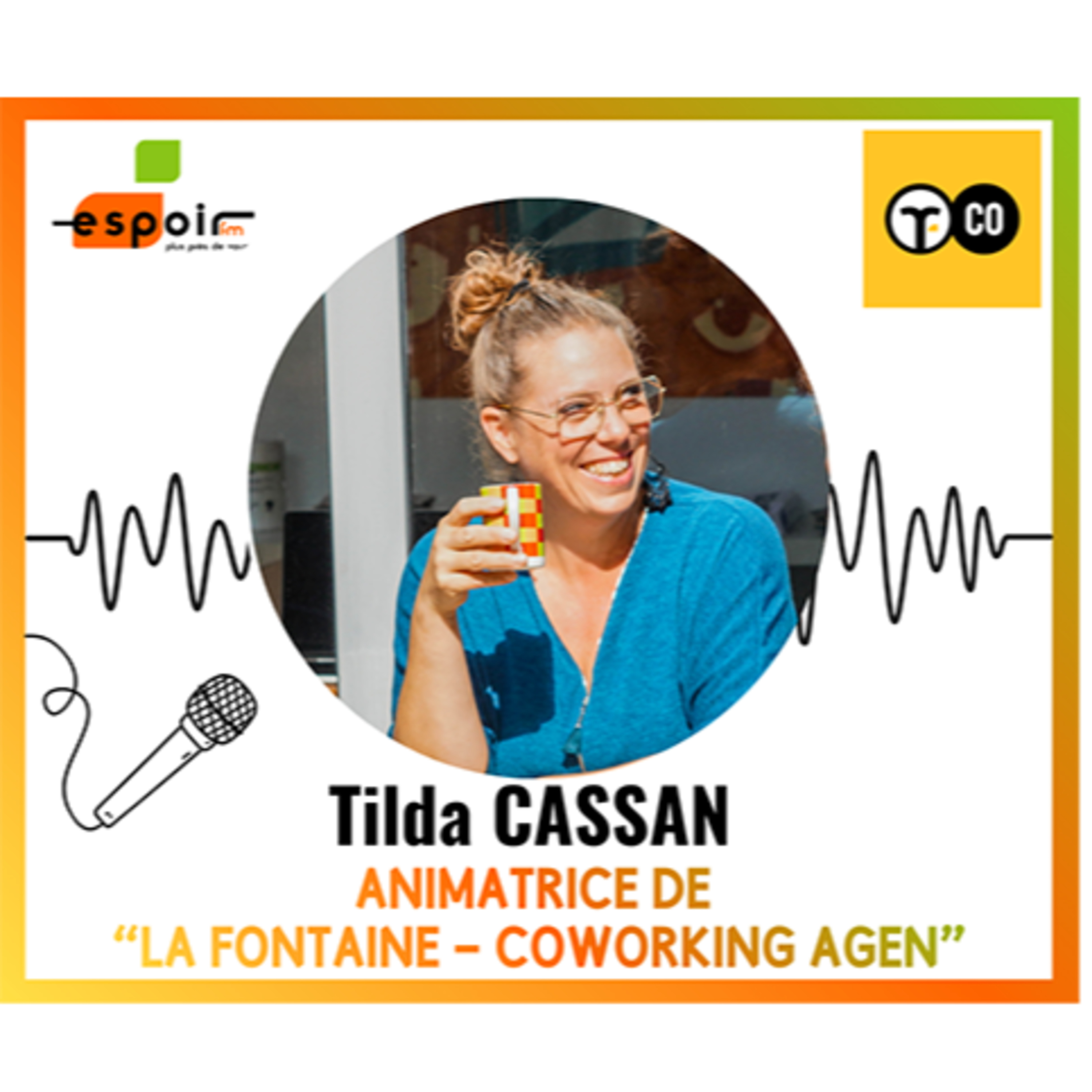 IDJ 20260209 Tilda CASSAN - La Fontaine Coworking AV episode artwork