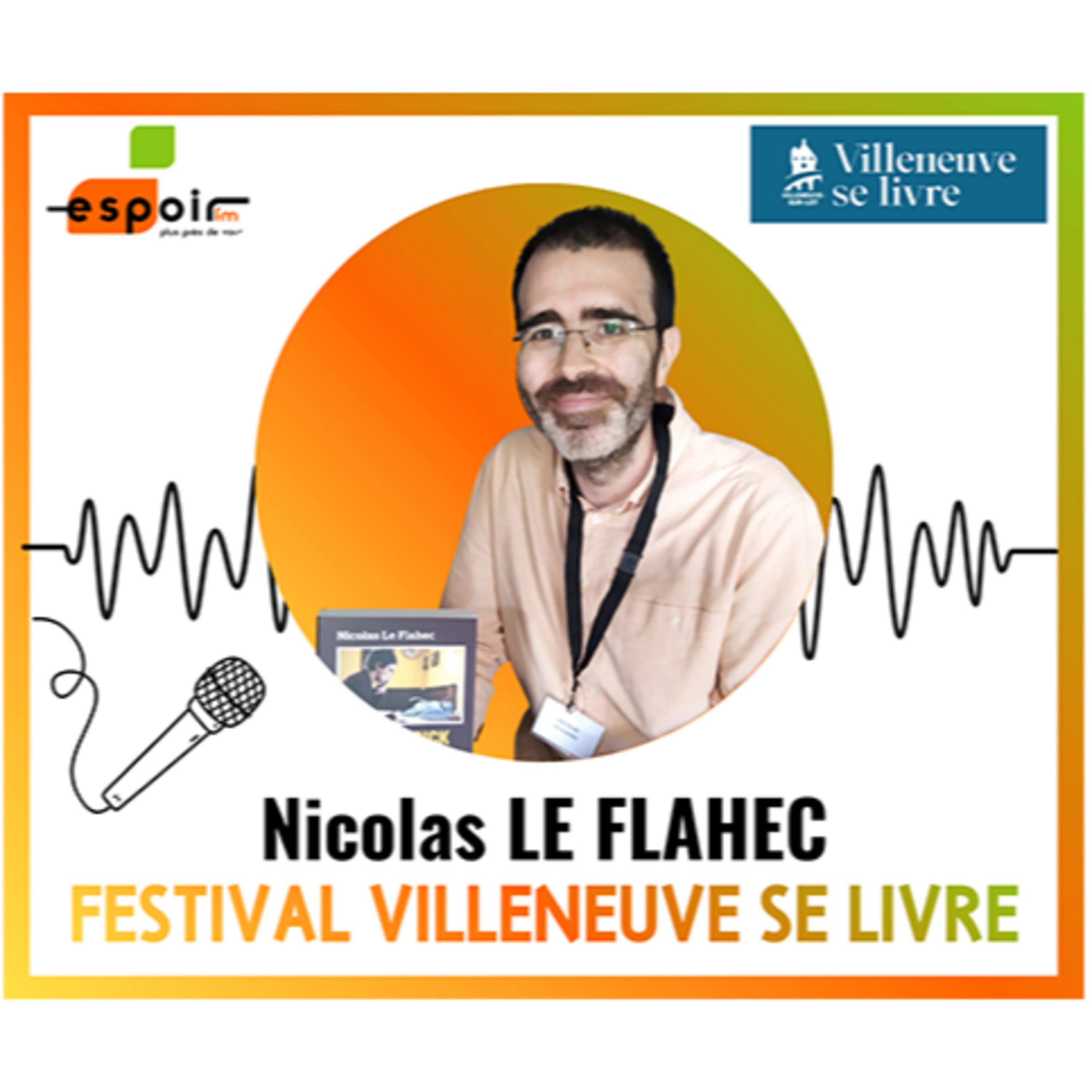 IDJ 20260331 Festival V se Livre 2025 - Nicolas LE FLAHEC JP Manchette EG episode artwork