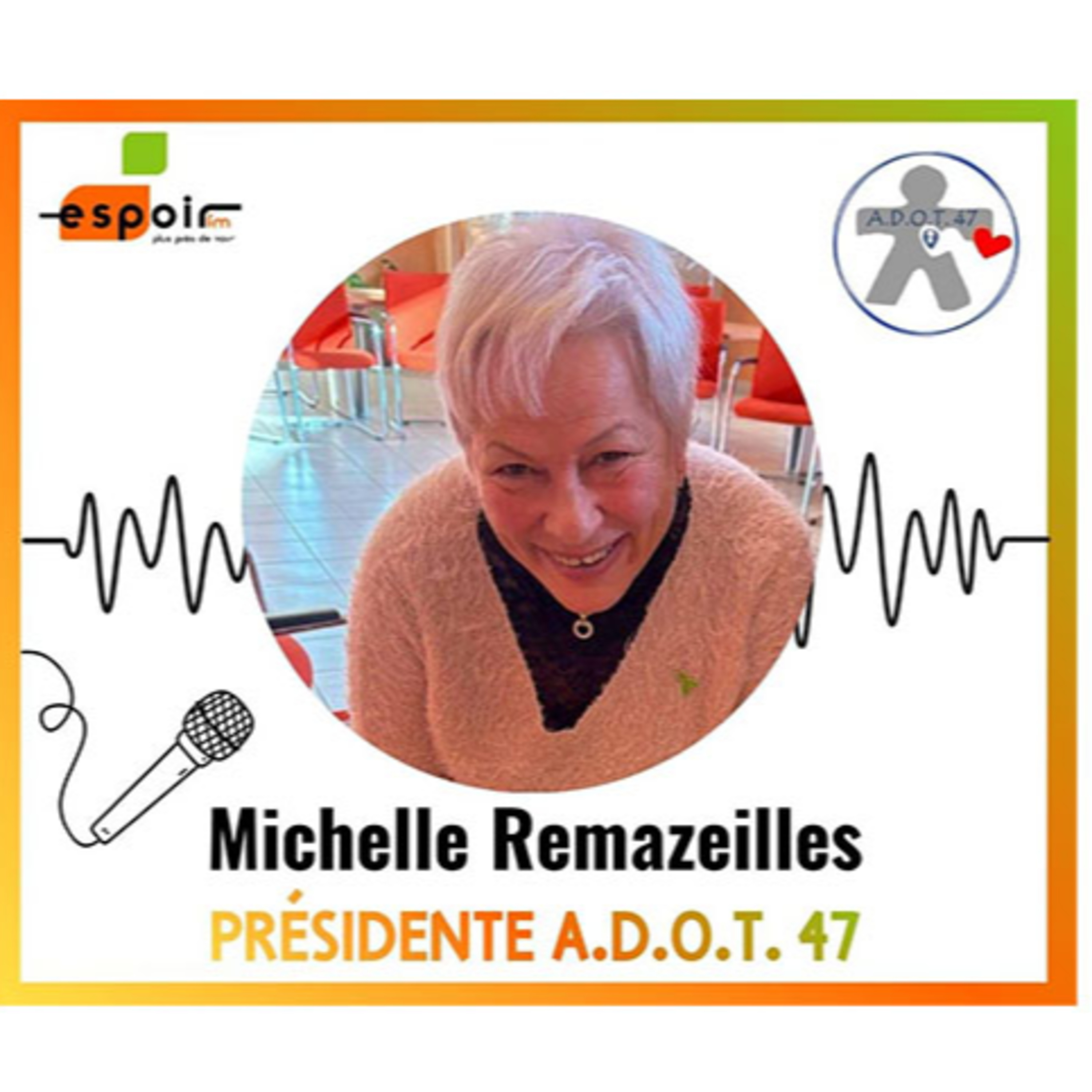 IDJ 20260622 Michelle REMAZEILLES - France ADOT 47 episode artwork