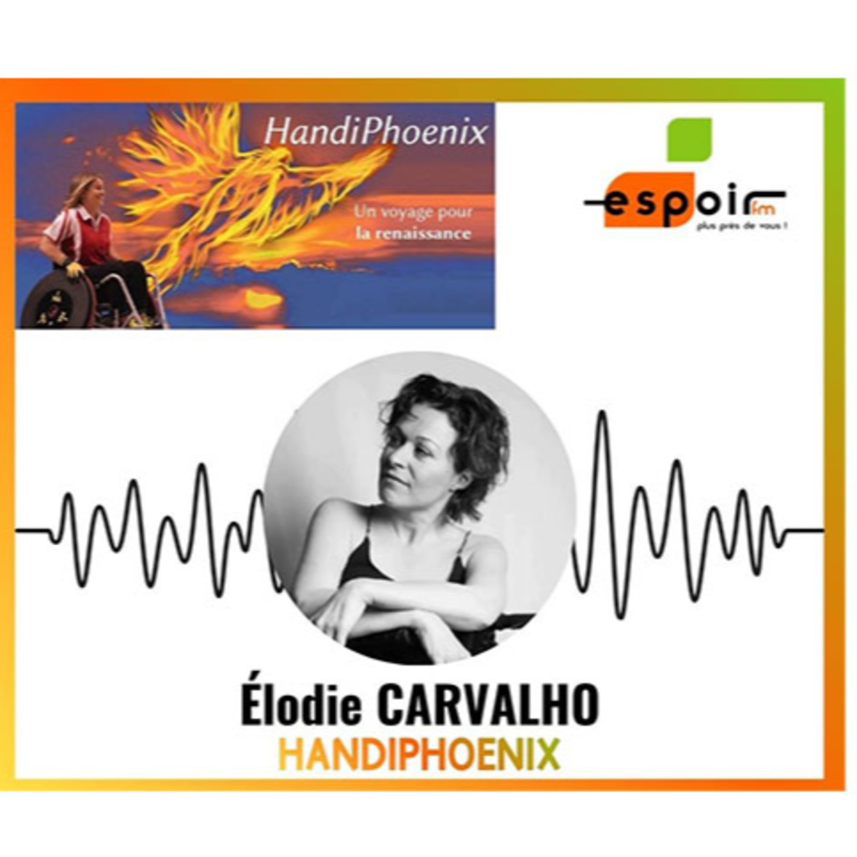 IDJ 20260623 Elodie CARVALHO - Asso HANDIPHOENIX episode artwork
