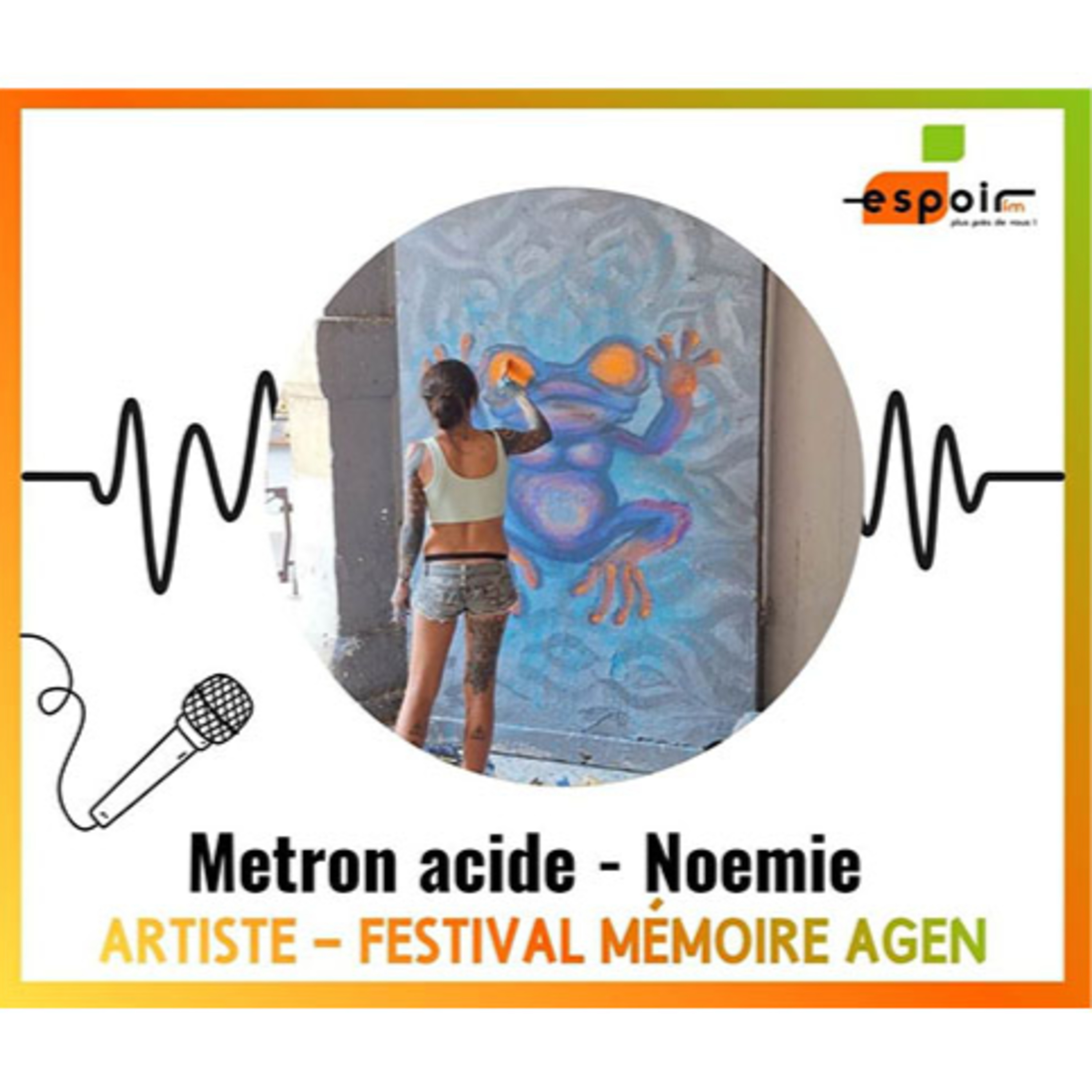 IDJ 20260716 métatron acide - Noemie Festival Mémoire Agen episode artwork
