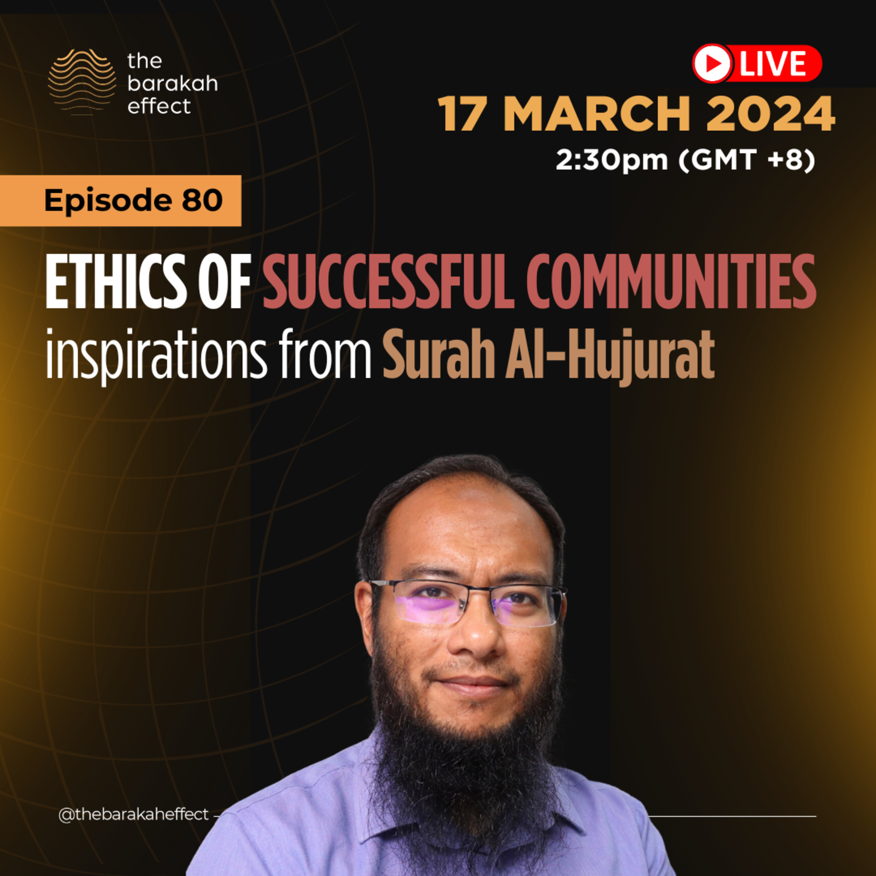 Ethics of Successful Communities: Surah Al-Hujurat | Faisal | 080