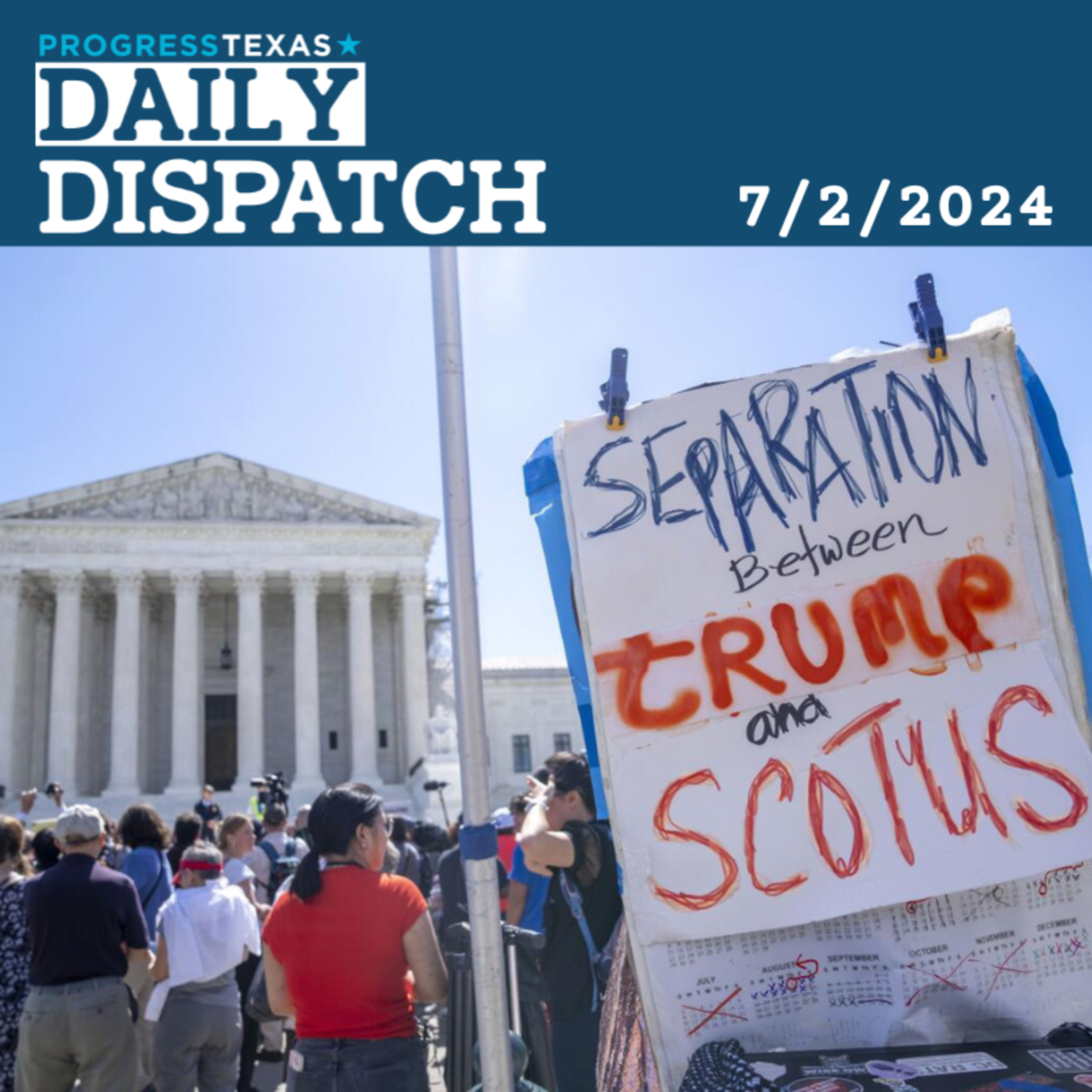 Daily Dispatch 7/2/24: SCOTUS Grants POTUS King-like Immunity, and More episode artwork