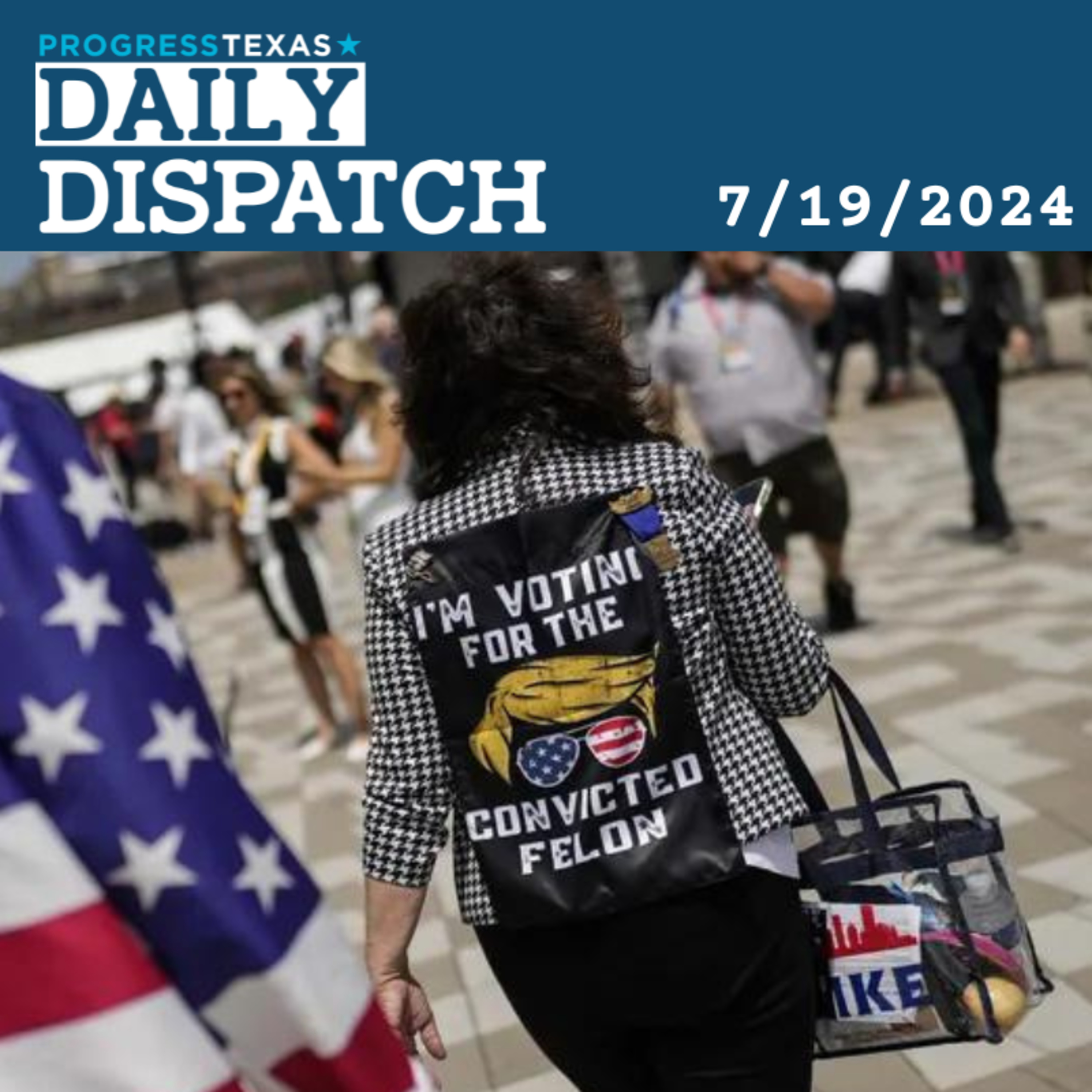 Daily Dispatch 7/19/24: RNC Ends In Trashy Boredom, and More episode artwork