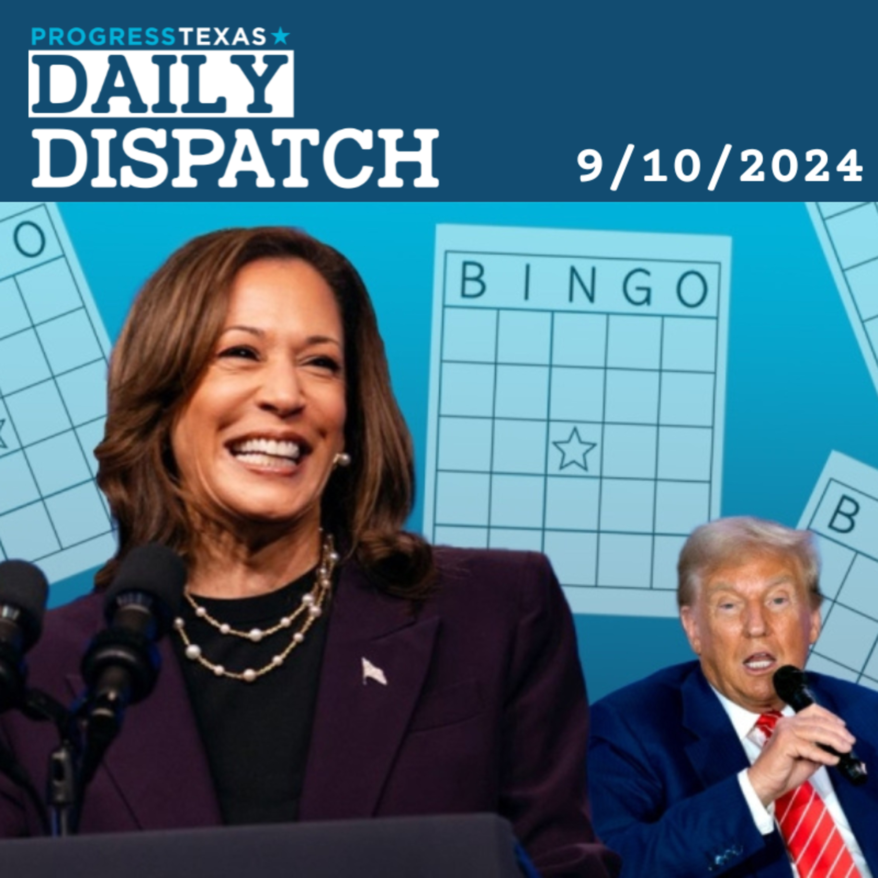 Daily Dispatch 9/10/24: Debate Day Arrives - Grab Your Bingo Cards! And More episode artwork