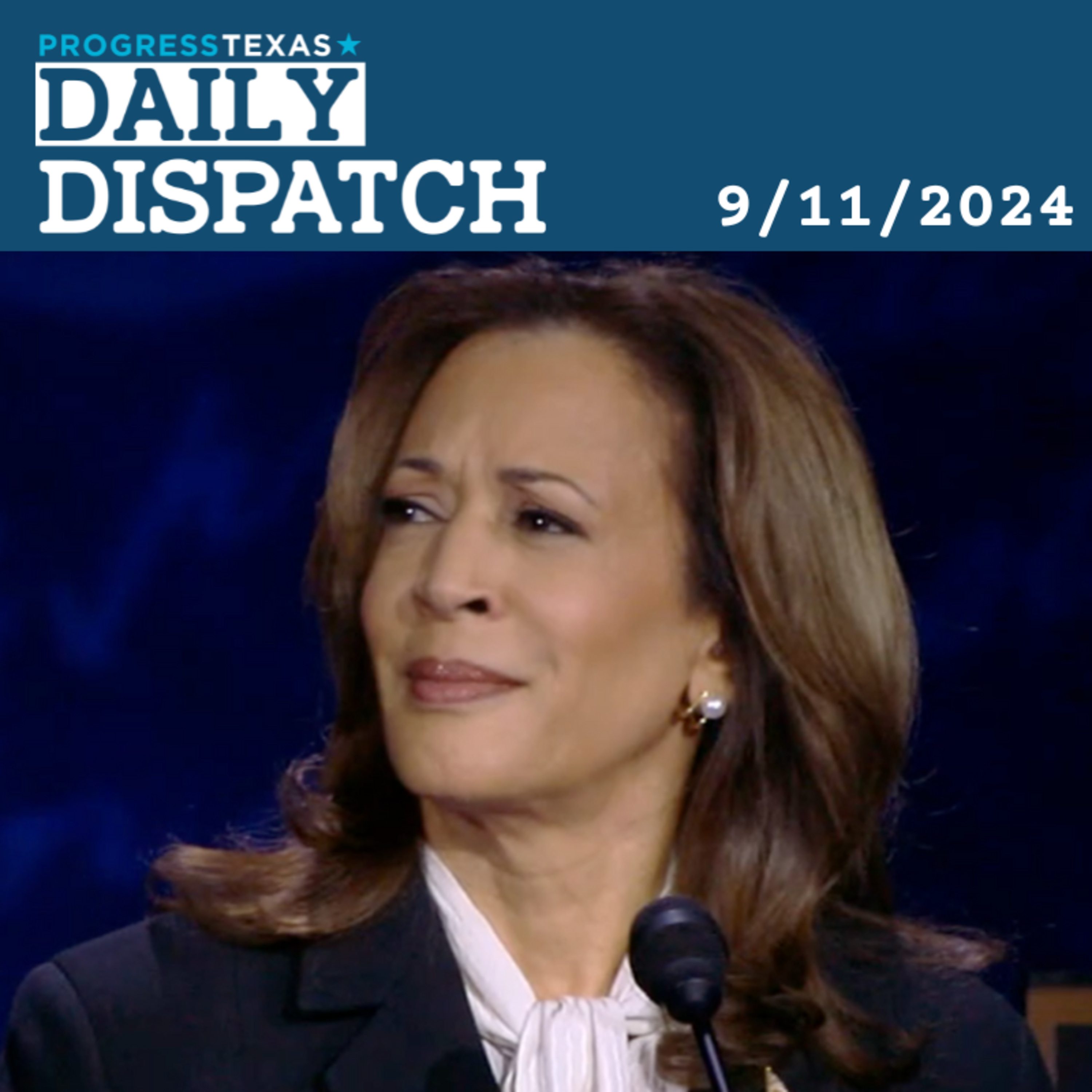 Daily Dispatch 9/11/24: VP Harris Destroys Trump In Debate, and More episode artwork