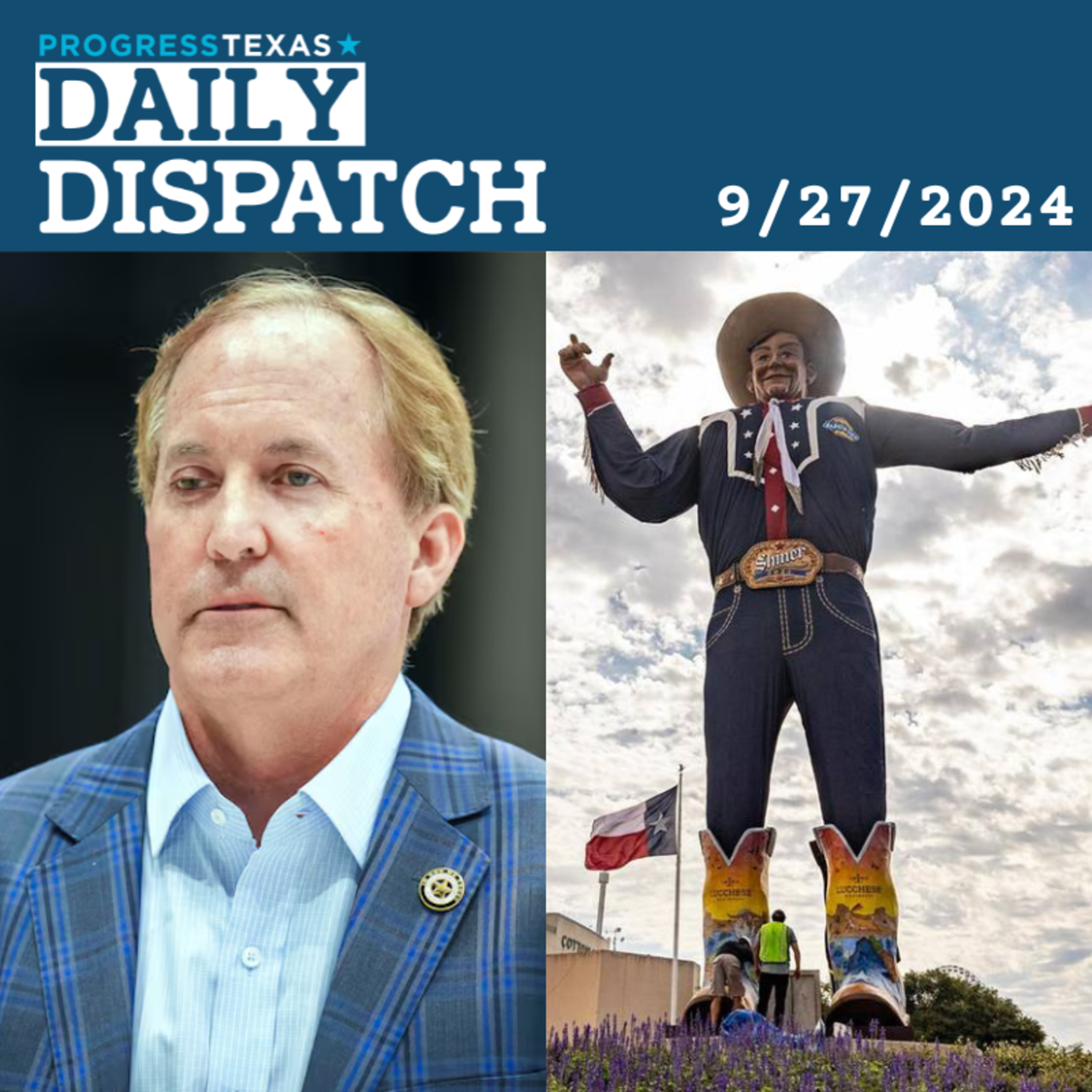 Daily Dispatch 9/27/24: Paxton Fails To Pack State Fair With Guns, And More episode artwork