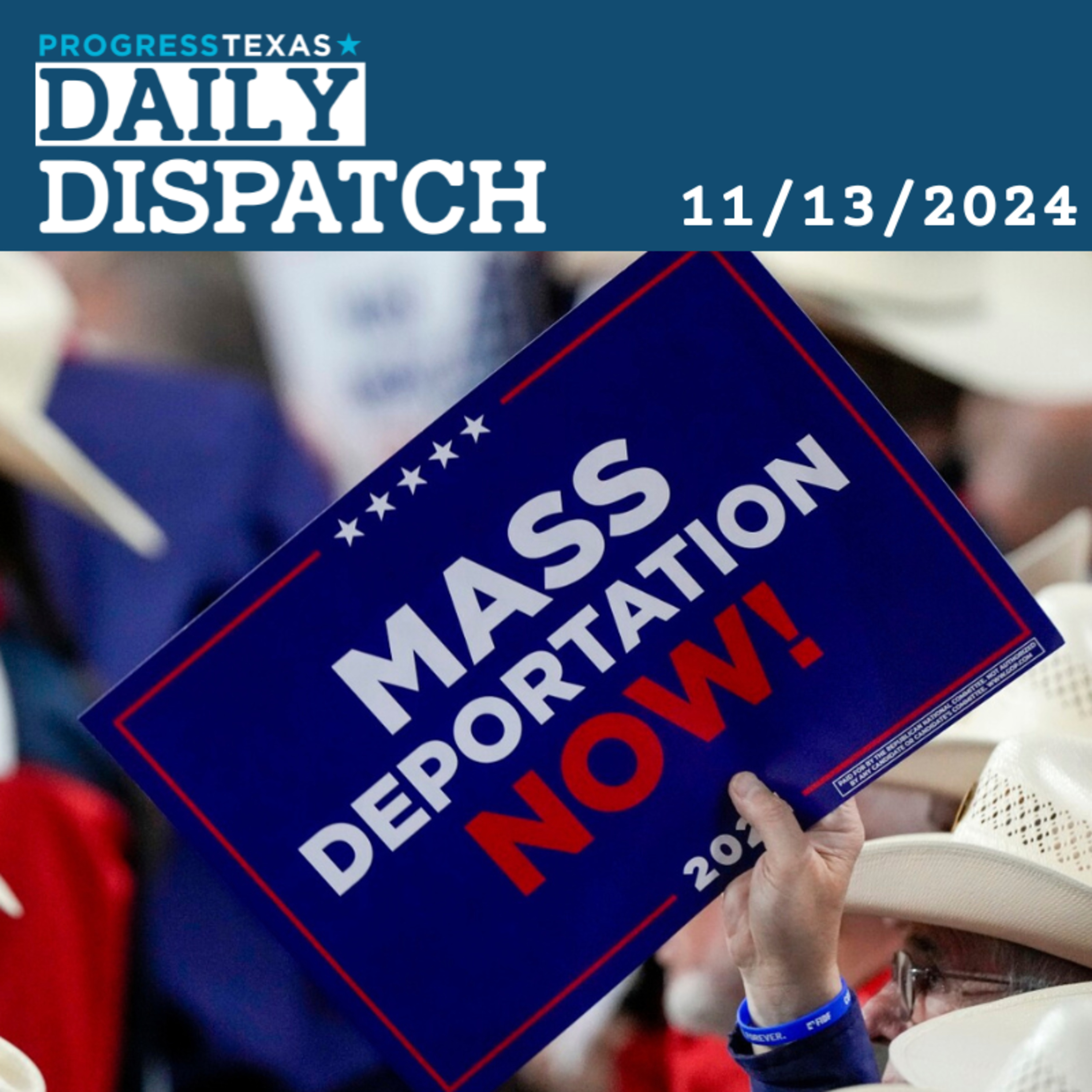 Daily Dispatch 11/13/24: Trump Mass Deportations To Cost Billions, and More episode artwork