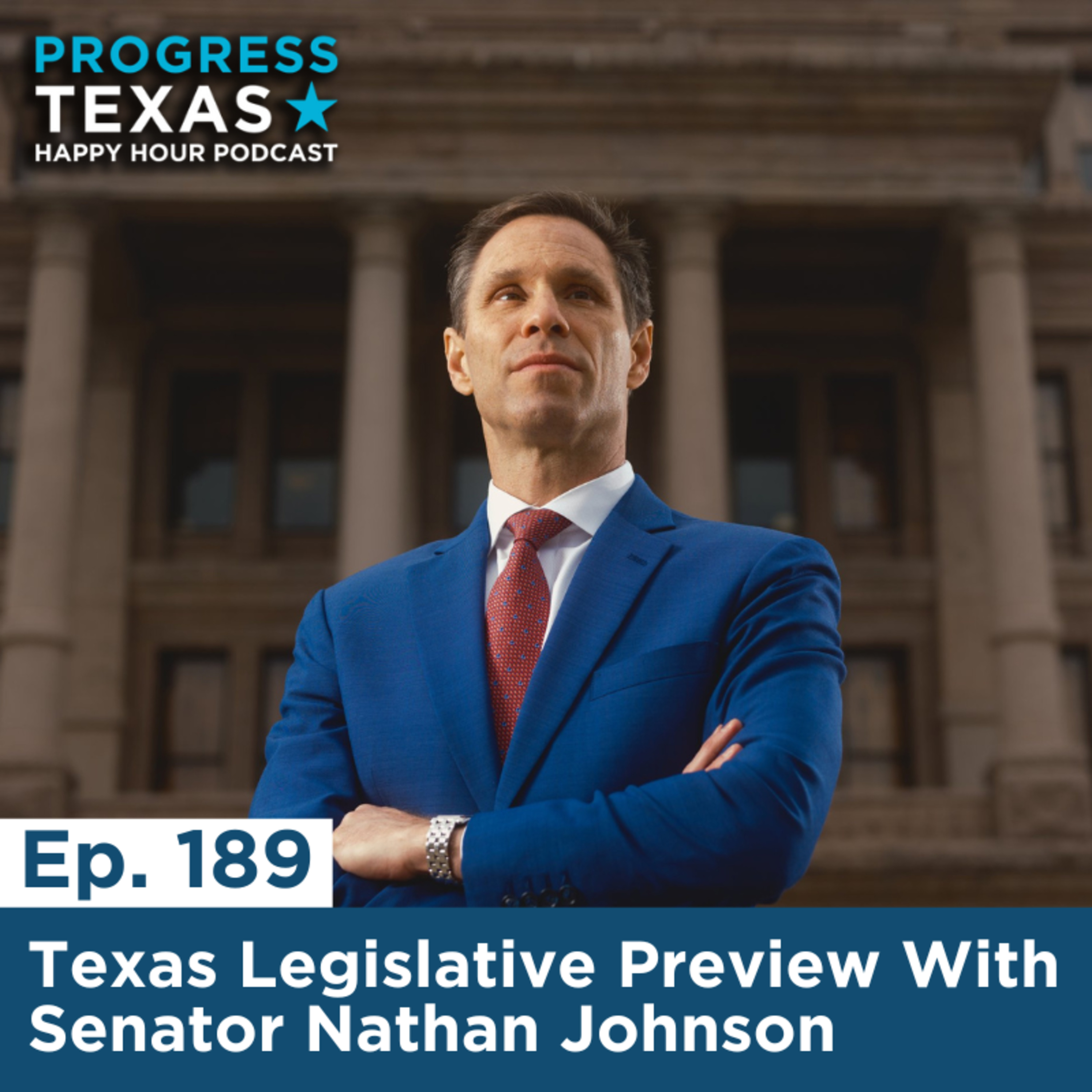 Happy Hour 189: Texas Legislative Preview with Senator Nathan Johnson episode artwork