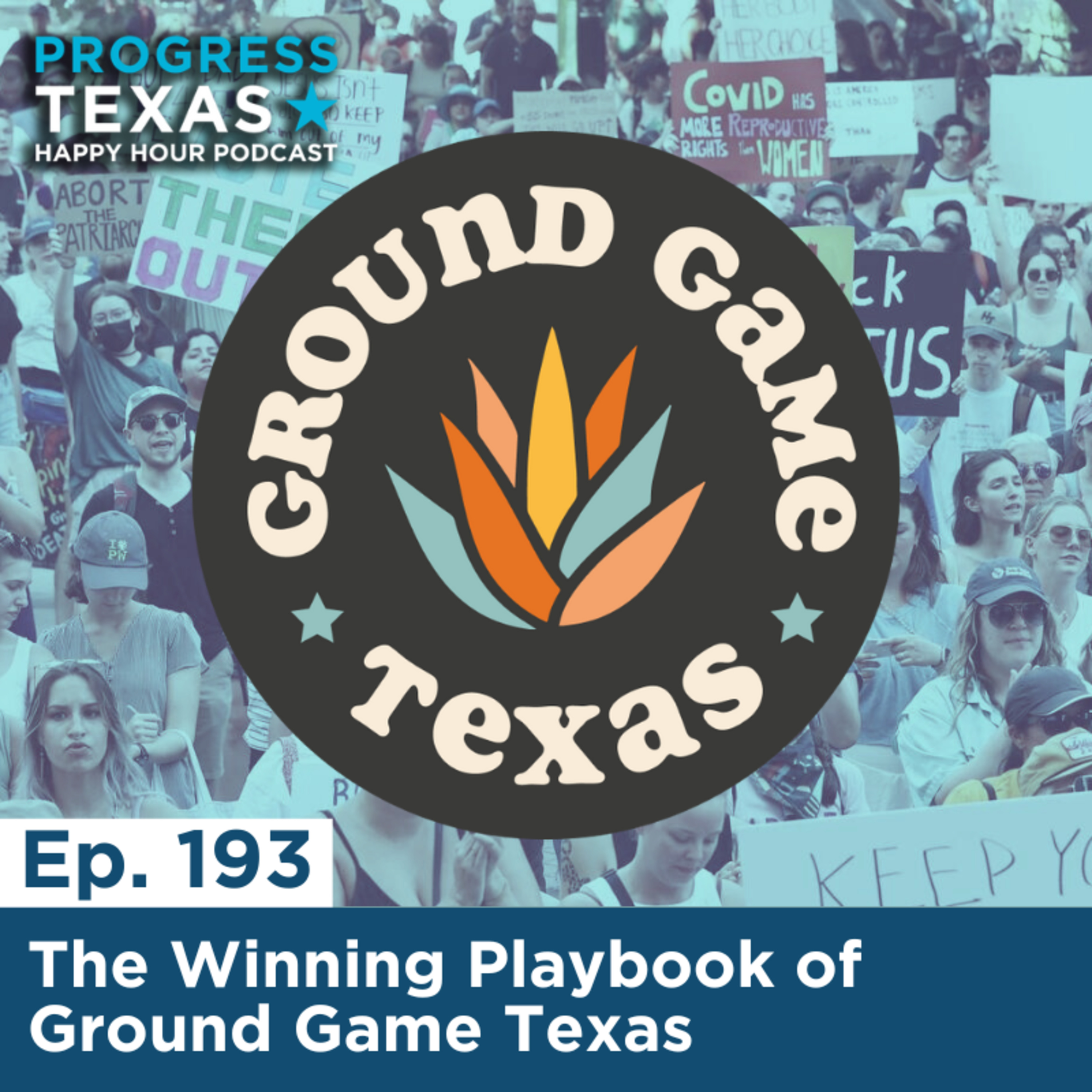 Happy Hour 193: The Winning Playbook of Ground Game Texas episode artwork