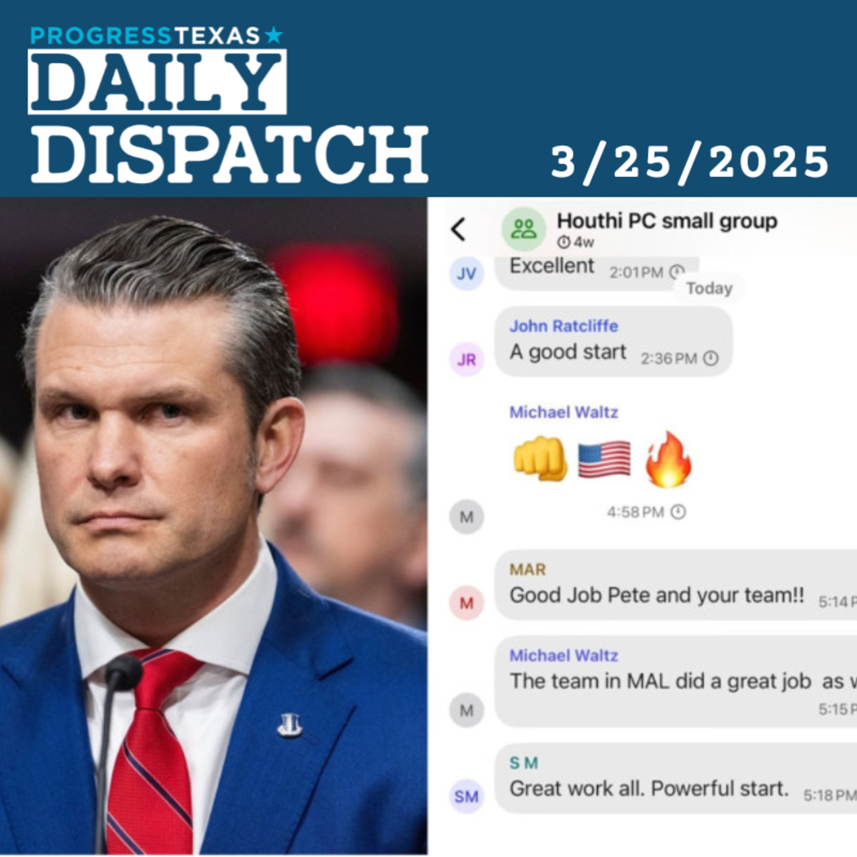 Daily Dispatch 3/25/25: Cornyn And MAGA Scramble Over Group Chat Security Failure, and More episode artwork