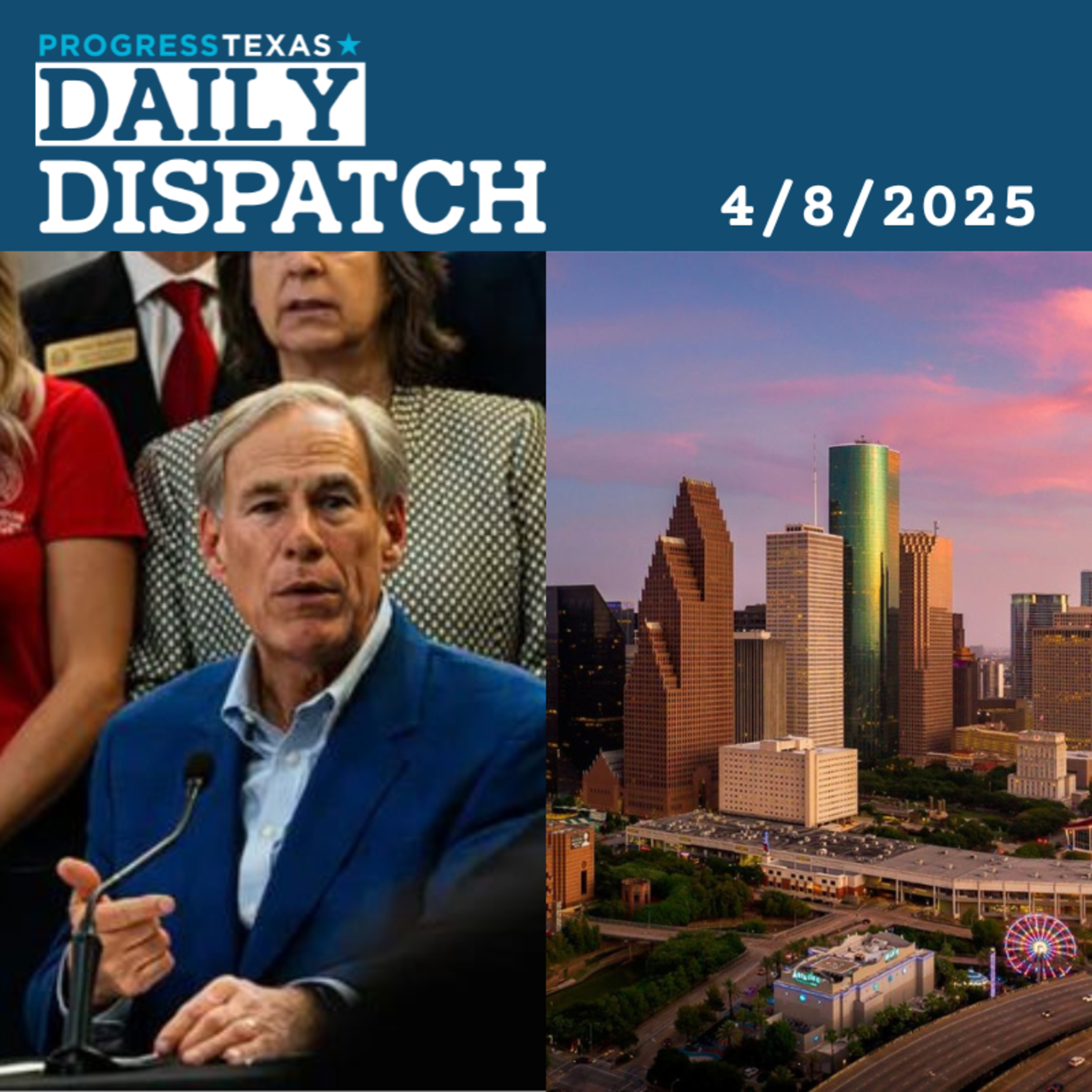 Daily Dispatch 4/8/25: Election Called, But CD-18 To Stay Voiceless For Months, and More episode artwork