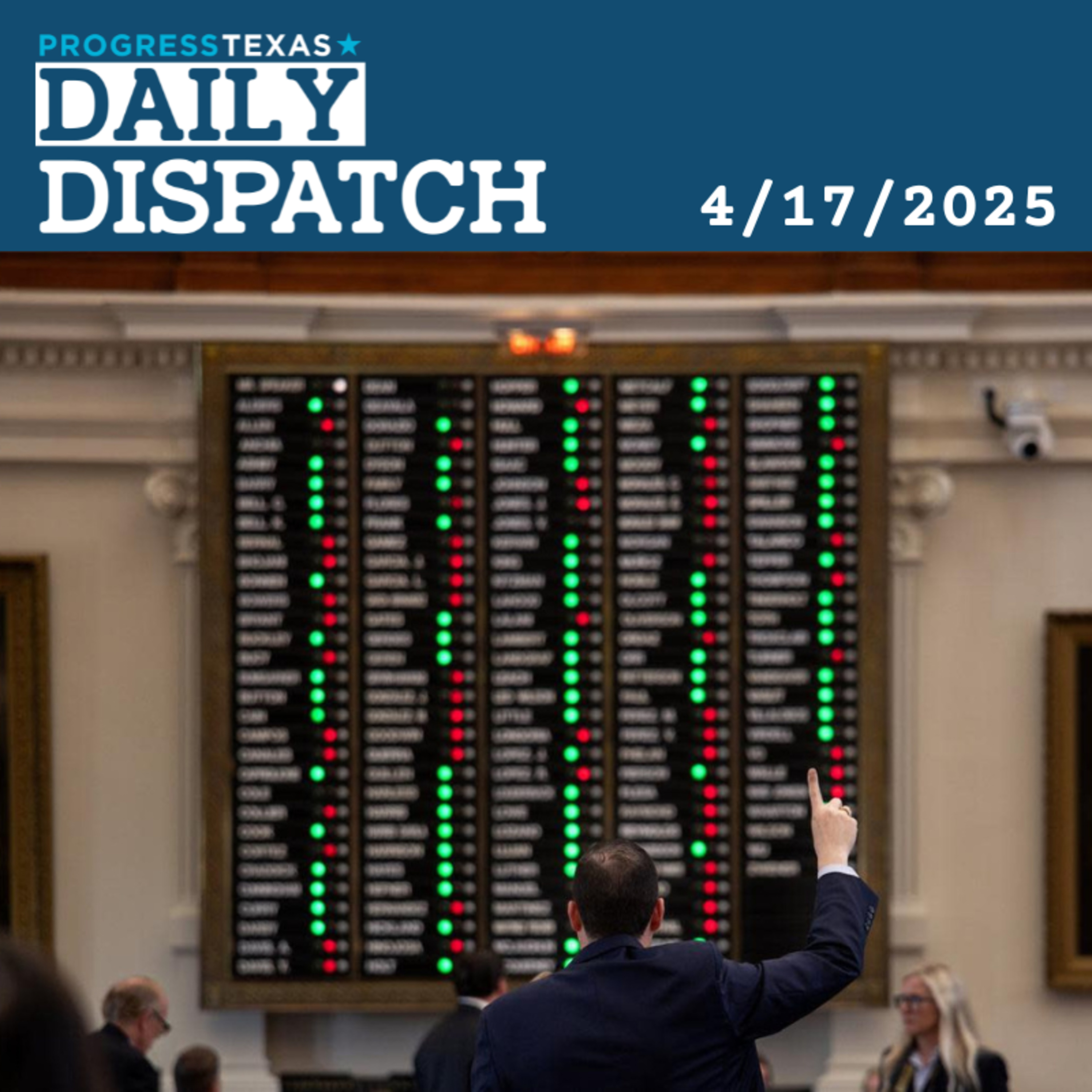 Daily Dispatch 4/17/25: "Welfare For The Rich" - Texas GOP Rams Through Taxpayer-Funded Private School Vouchers episode artwork