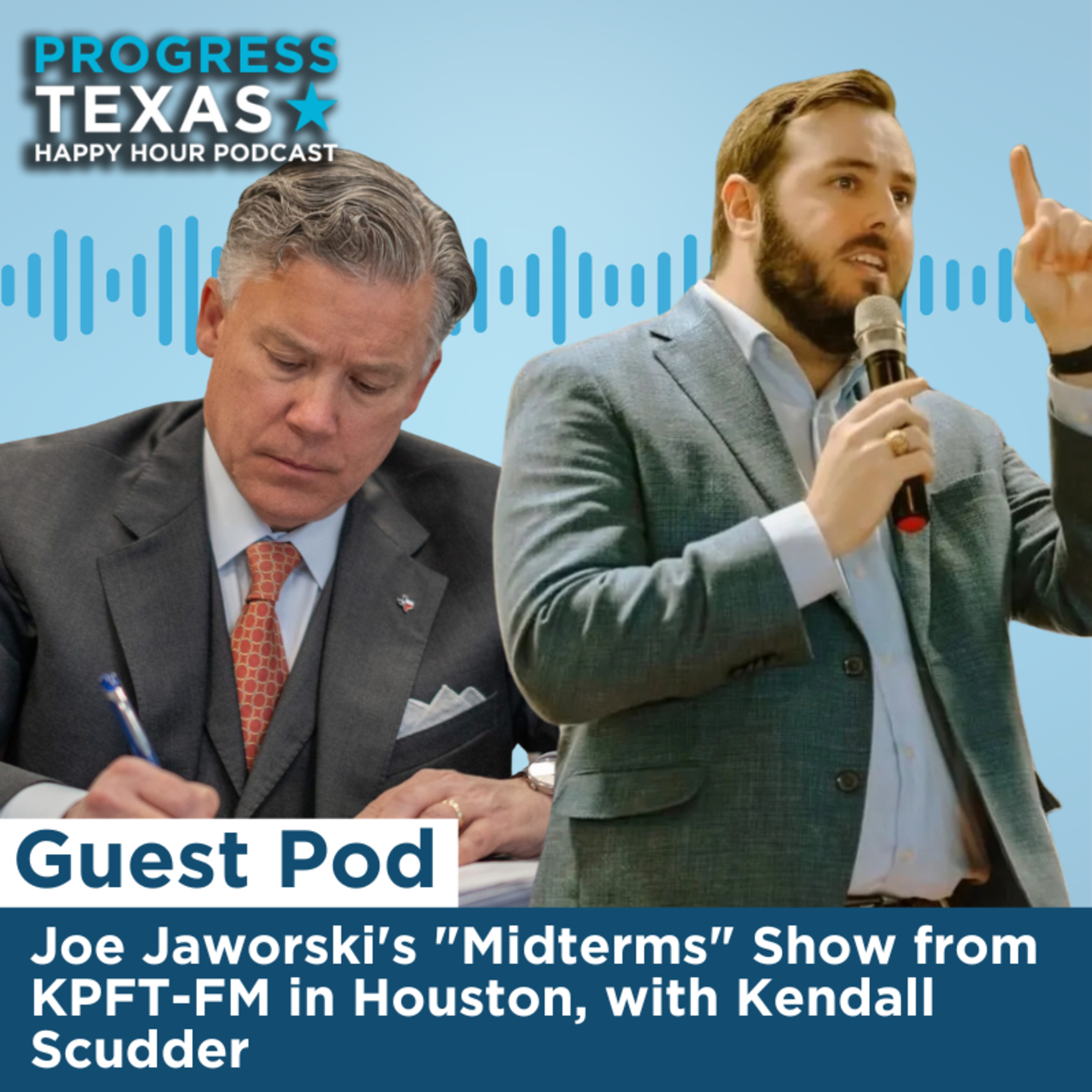 Guest Pod: Joe Jaworski's "Midterms" Show from KPFT-FM in Houston, with Kendall Scudder episode artwork