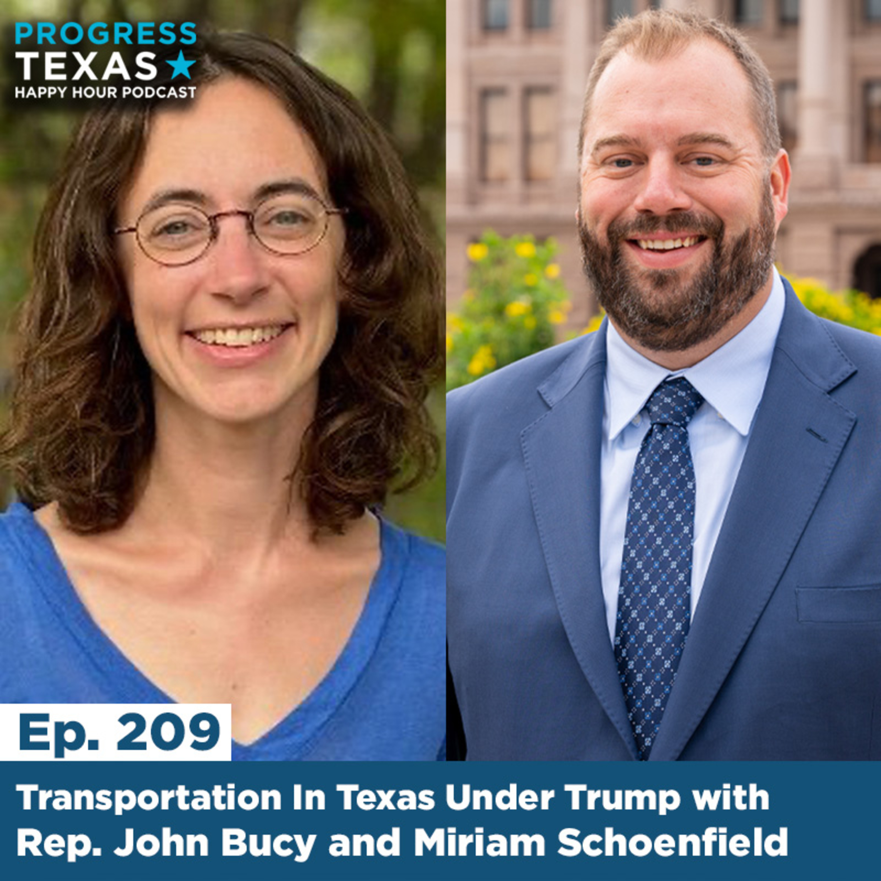 Happy Hour 209: Transportation In Texas Under Trump with Rep. John Bucy and Rethink 35's Miriam Schoenfield episode artwork