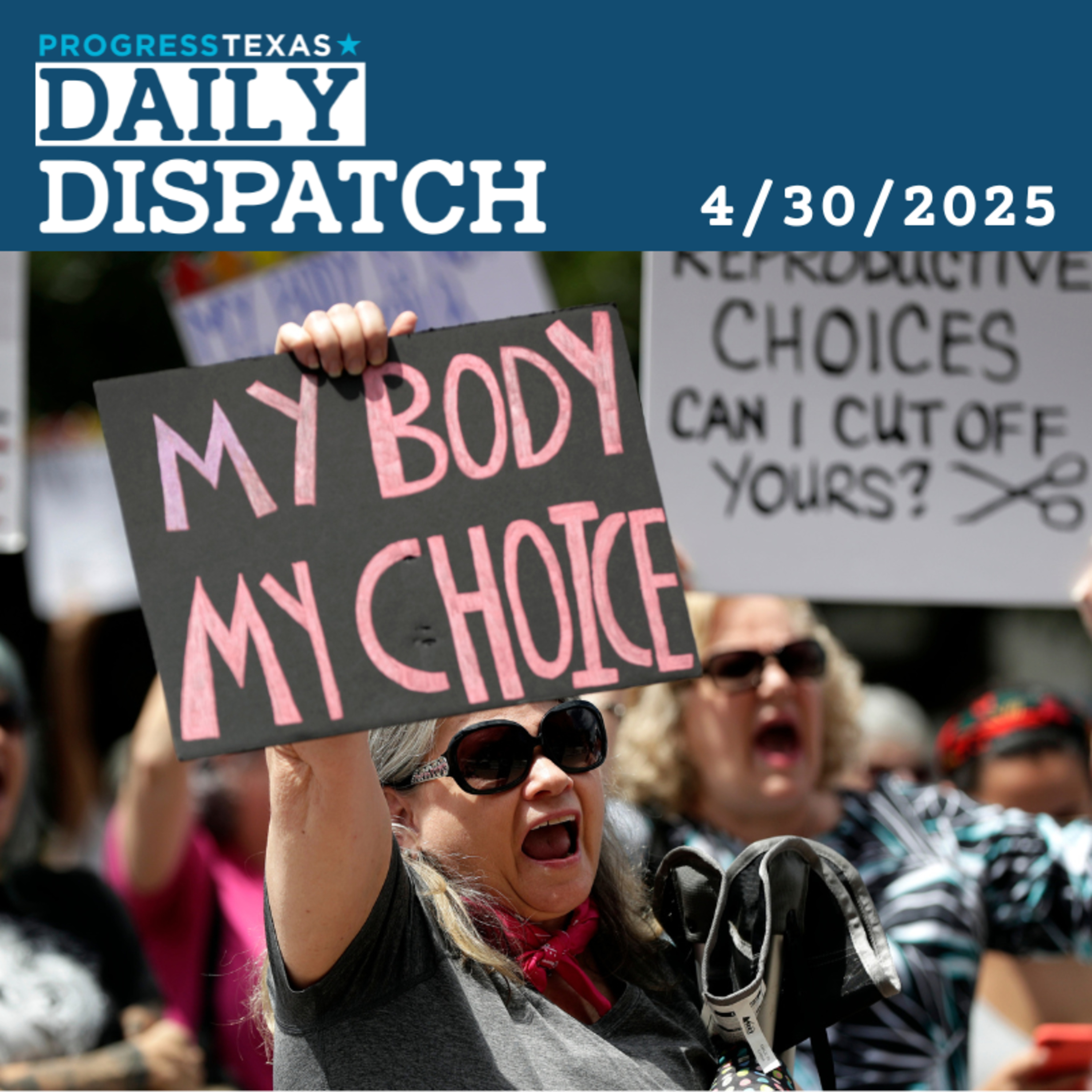 Daily Dispatch 4/30/25: As Abortion Clarification Bill Passes Senate, "Trojan Horse" Threat Remains, and More episode artwork
