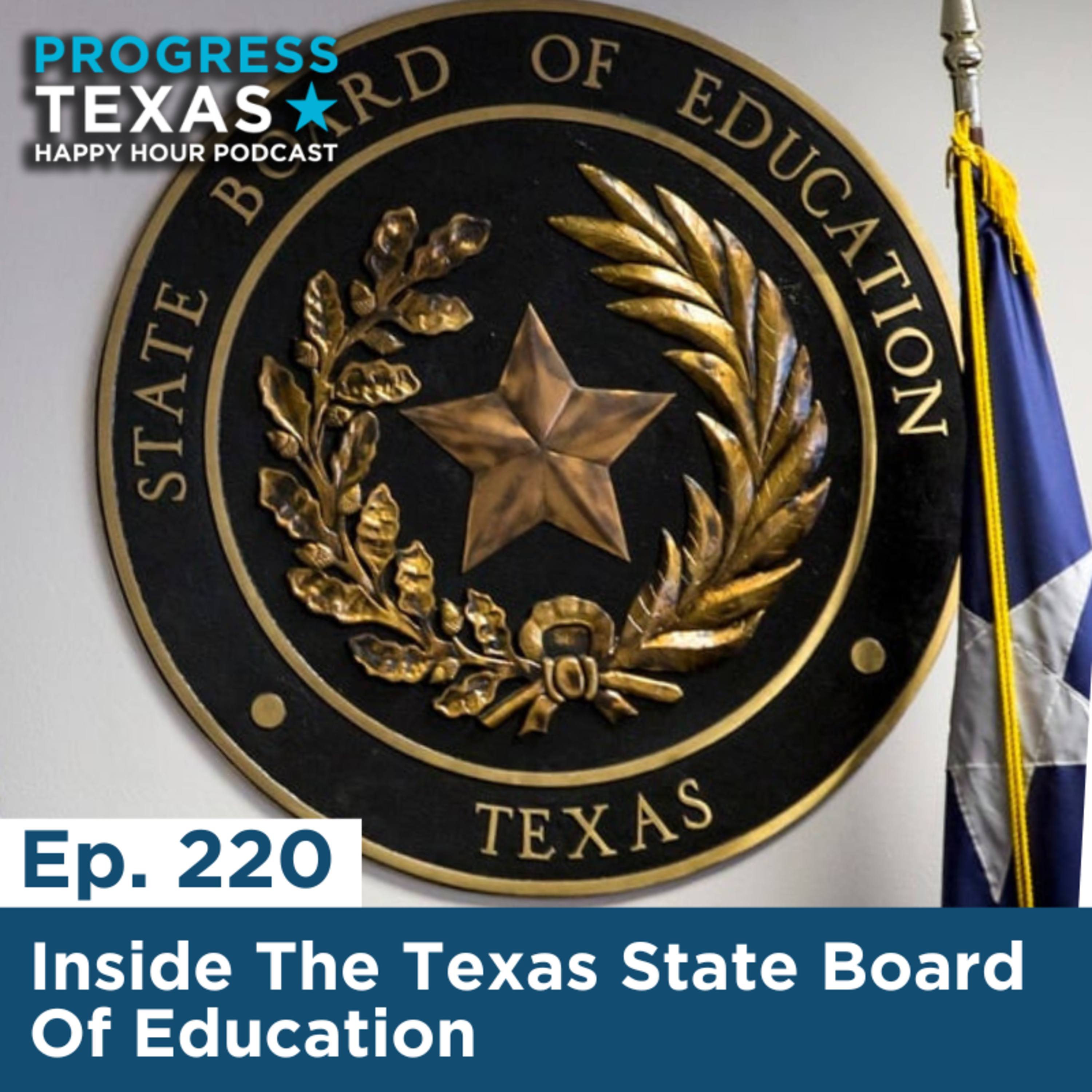 Happy Hour 220 - Inside The Texas State Board Of Education episode artwork