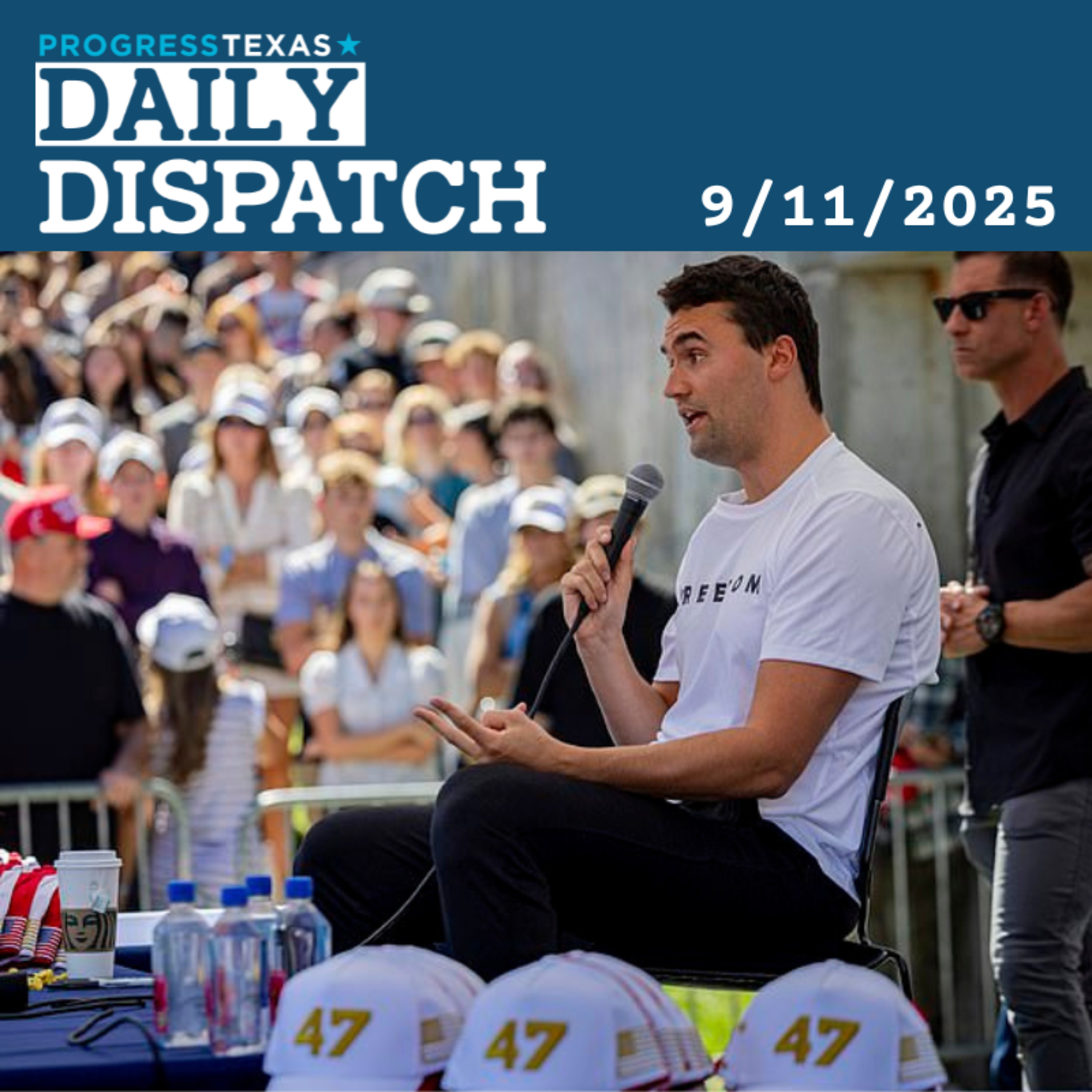 Daily Dispatch 9/11/25: Charlie Kirk's Murder Should Be Condemned By All Americans episode artwork