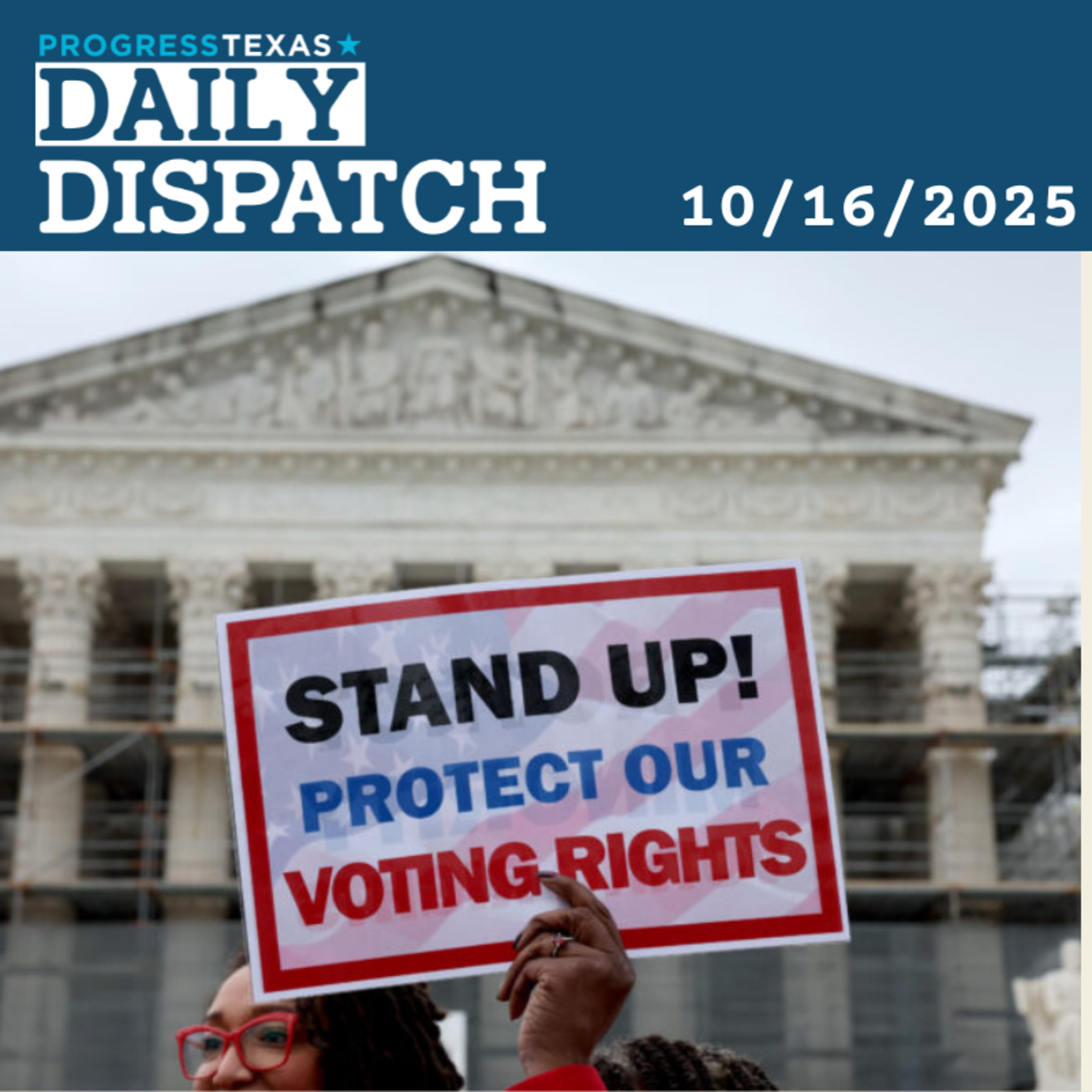 Daily Dispatch 10/16/25: SCOTUS Poised To Wipe Out Most Non-White Representation In Congress, and More episode artwork