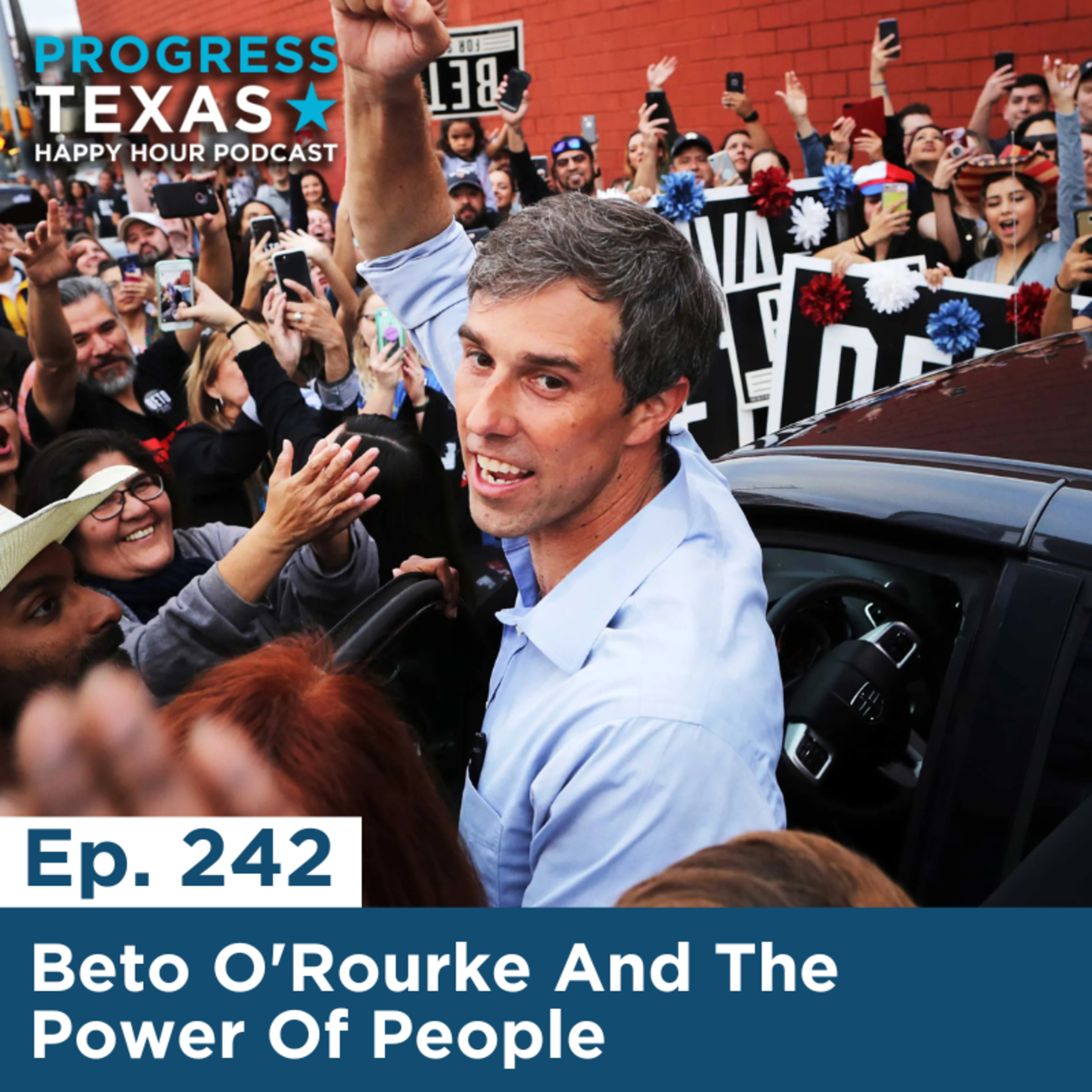 Happy Hour 242: Beto O'Rourke And The Power Of People episode artwork