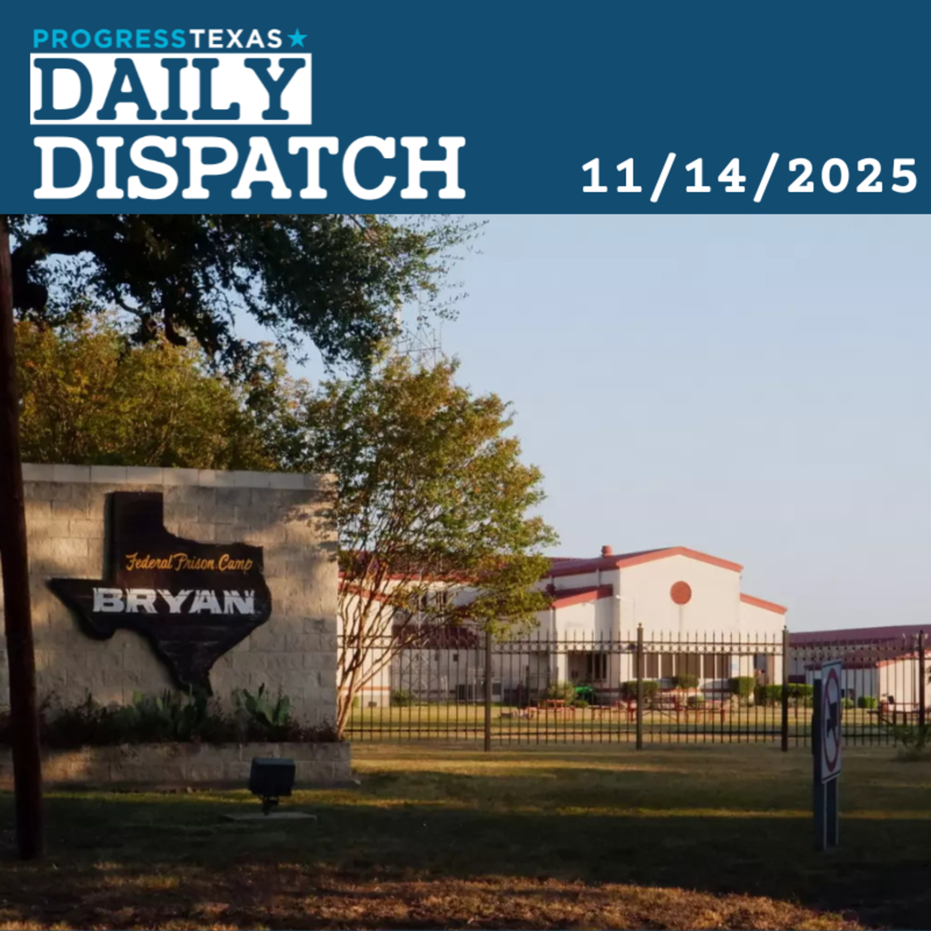 Daily Dispatch 11/14/25: Multiple Texas Connections In Epstein Email Dump, and More episode artwork