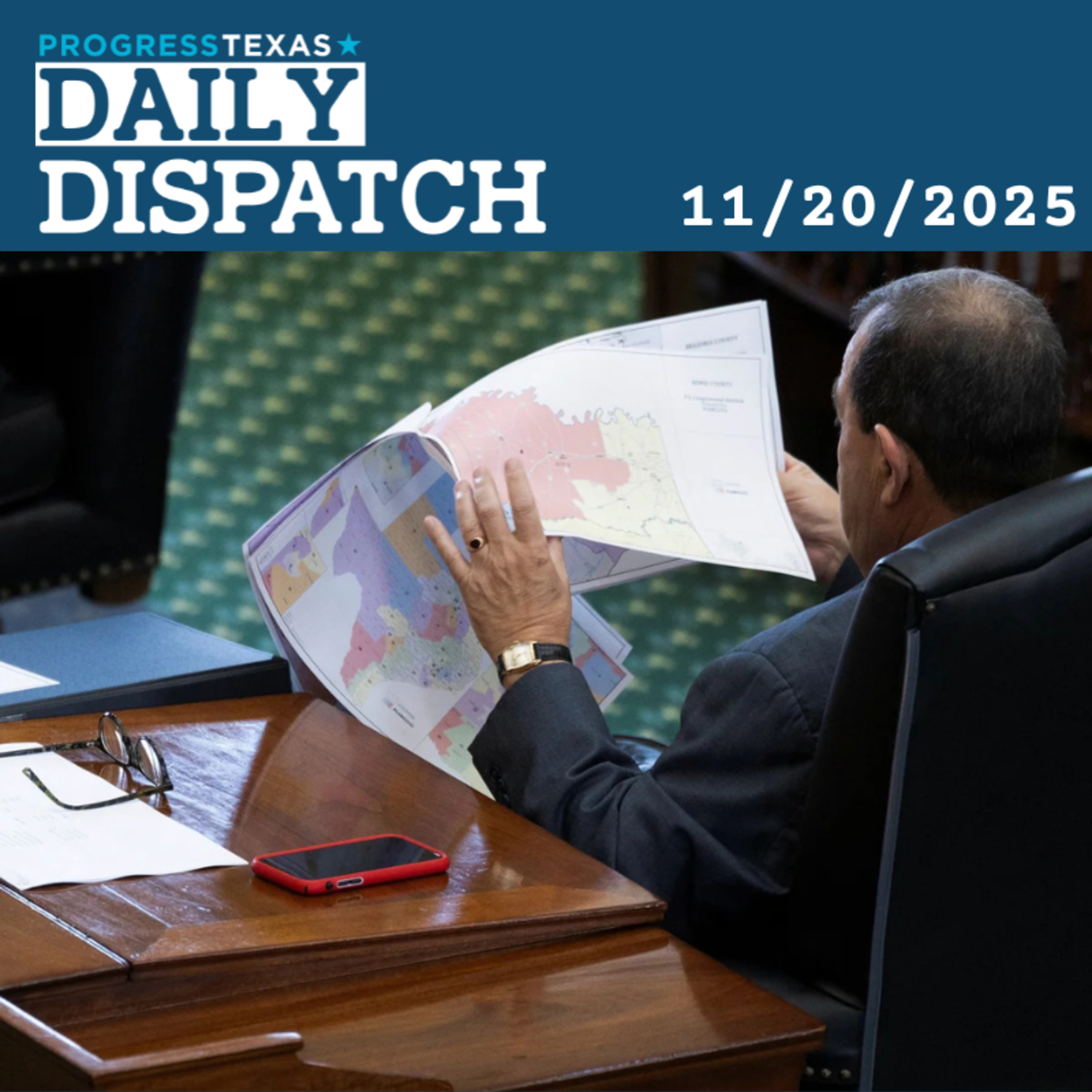 Daily Dispatch 11/20/25: GOP Fails To Clear Racist Map As Dissenting Judge Melts Down, And More episode artwork
