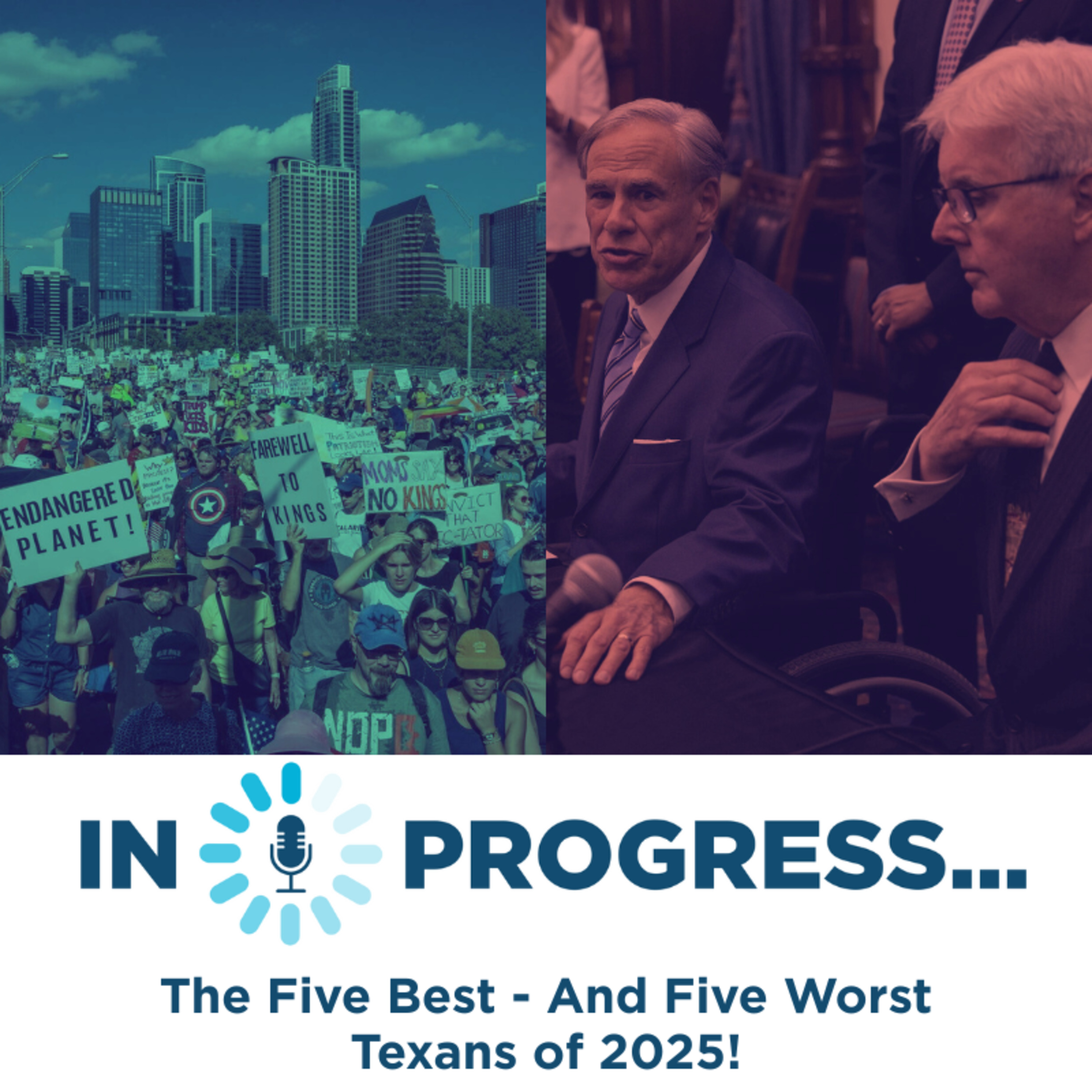 In Progress: The Five Best - And Five Worst - Texans of 2025! episode artwork